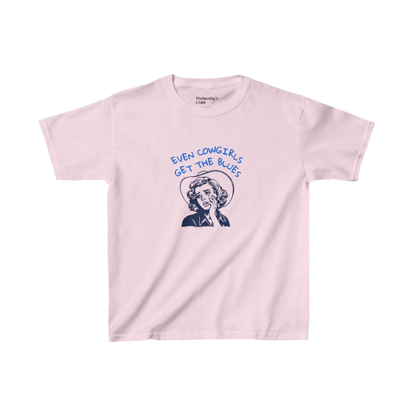 Even cowgirls get the blues retro y2k baby tee * cowboy western romance era vintage country cowgirls howdy partner buck wild saddle up girls