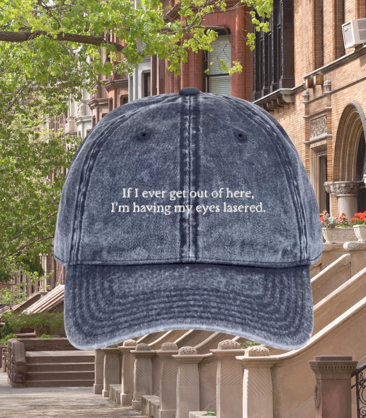Having my eyes lasered Vintage Dad Hat * Nora Ephron You've Got Mail * Kathleen Kelly Joe Fox NY152 * Don't Cry Shopgirl * Unhinged Quotes