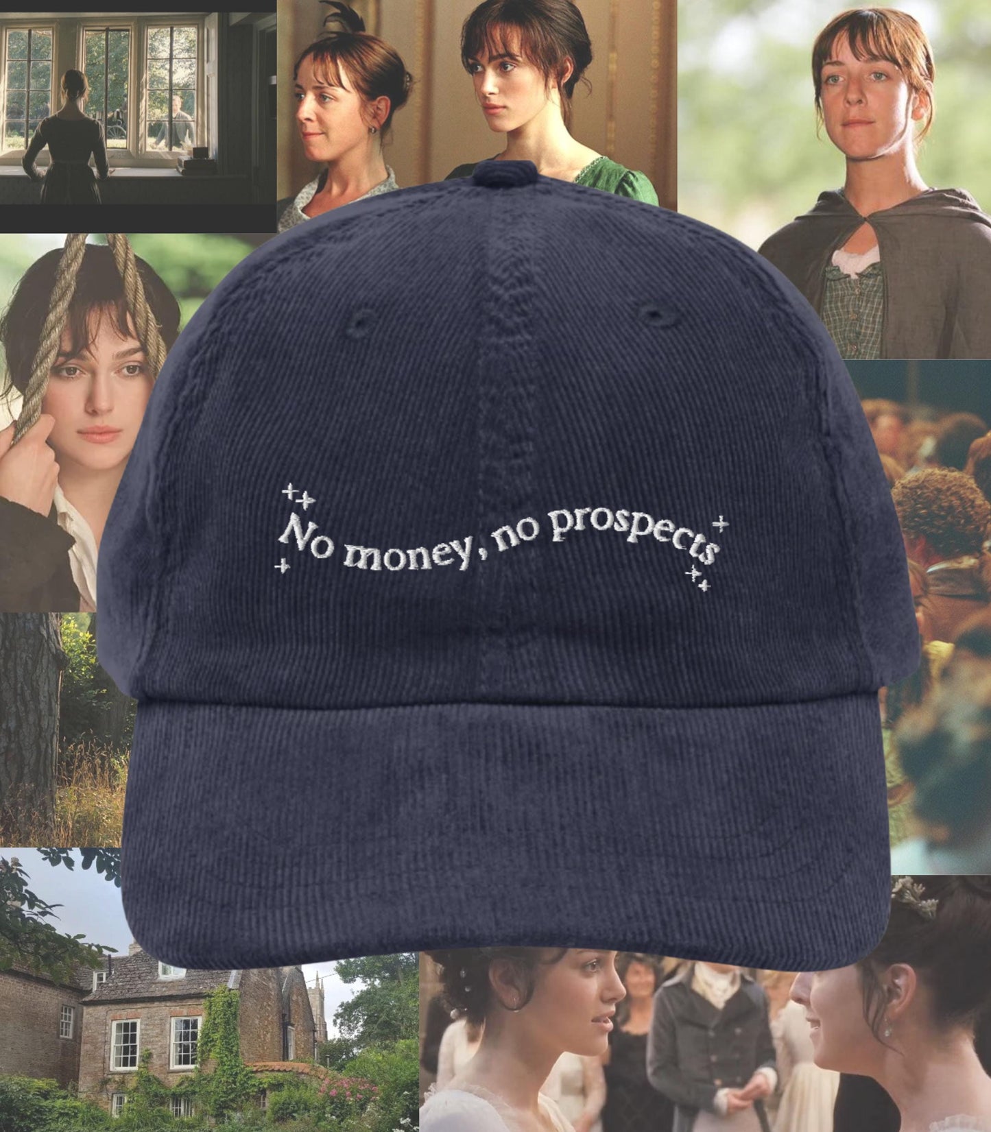 Pride & Prejudice No Money No Prospects Vintage Embroidered Corduroy Hat * 20th anniversary * Funny 27 years old Jane Austen Merch