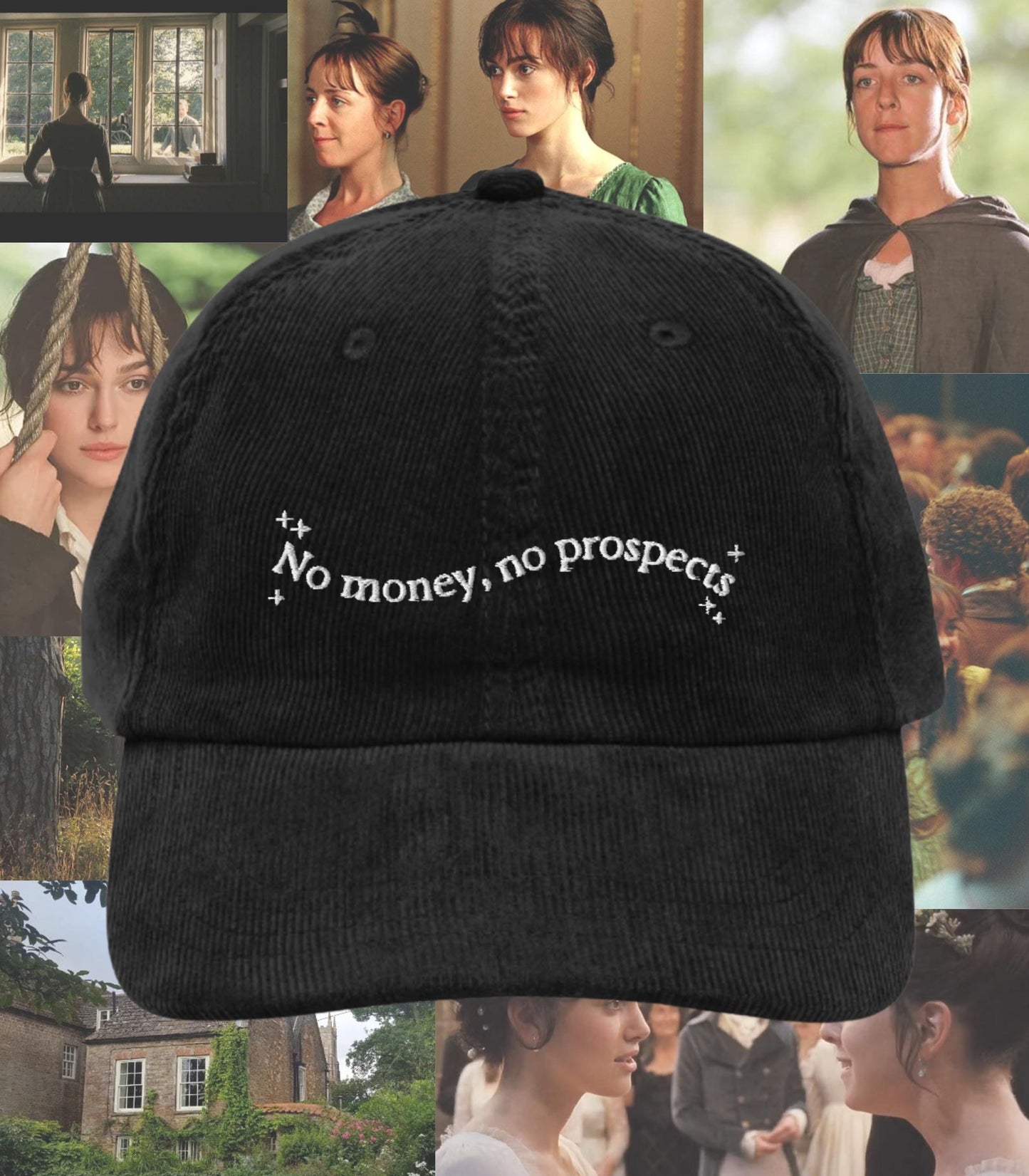 Pride & Prejudice No Money No Prospects Vintage Embroidered Corduroy Hat * 20th anniversary * Funny 27 years old Jane Austen Merch