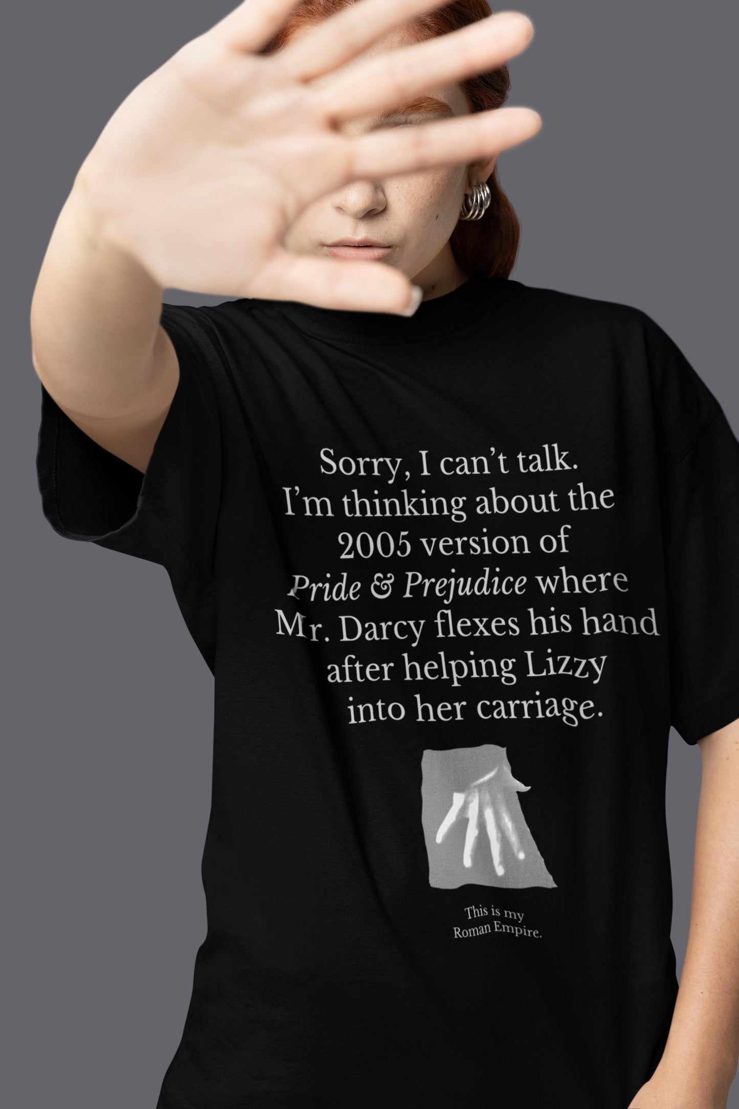 Pride & Prejudice Thinking About Mr Darcy's Hand Flex * 20th Anniversary Jane Austen Fandom Merch * Most Ardently Pemberley Band Tee
