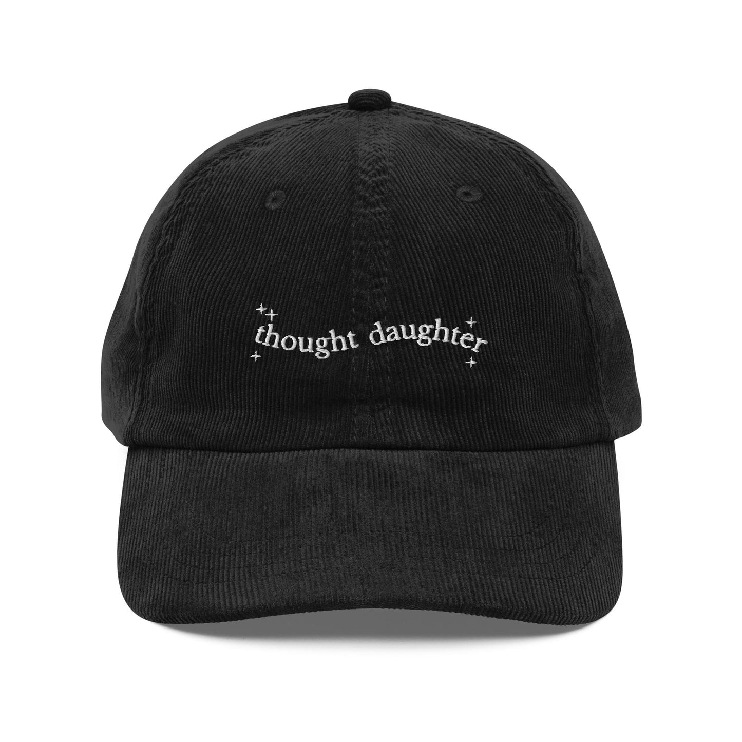 Thought Daughter Embroidered Corduroy Dad Hat Baseball Cap * Bookish Introvert Favorite Eldest Daughter Trend Gift * Aesthetic Clean Girl