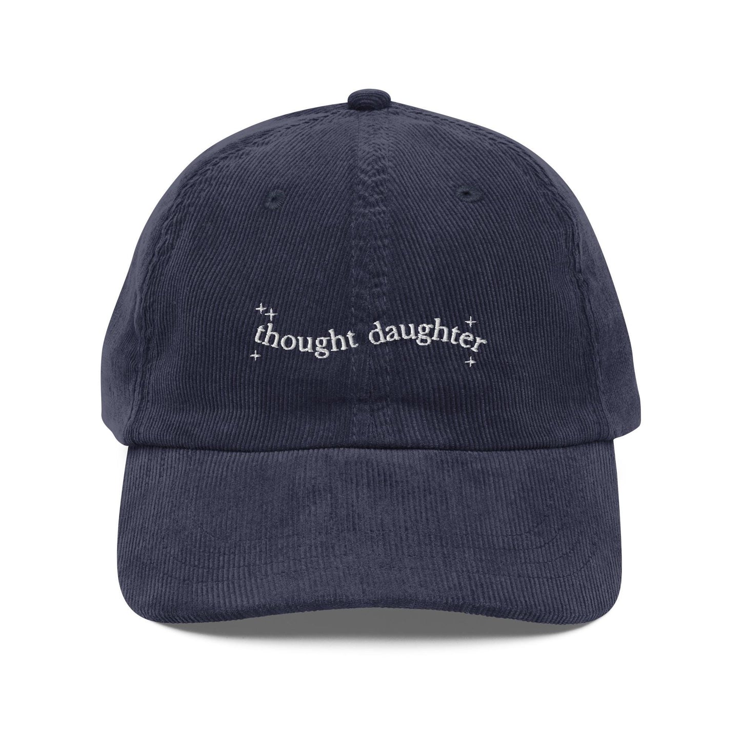 Thought Daughter Embroidered Corduroy Dad Hat Baseball Cap * Bookish Introvert Favorite Eldest Daughter Trend Gift * Aesthetic Clean Girl