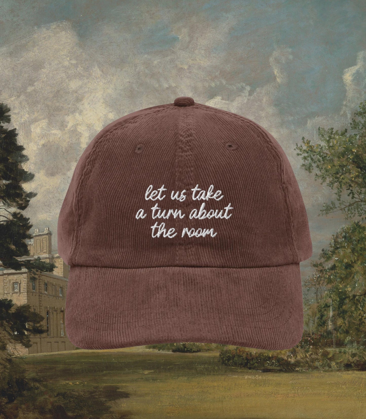 Pride & Prejudice Let us take a turn about the room Embroidered Corduroy Hat * Very fond of walking Jane Austen Merch Hot Girl Walk 20th