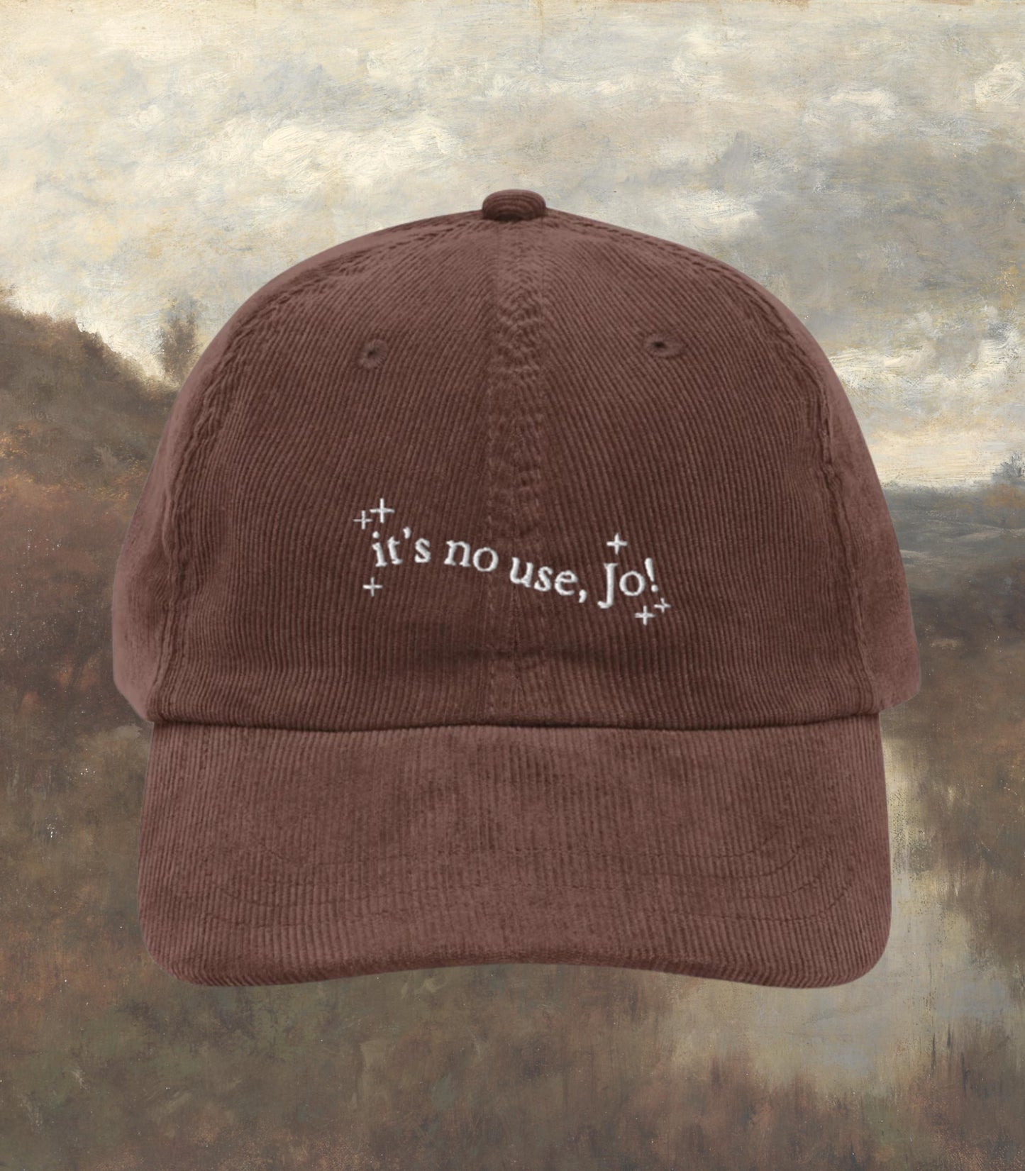 Little Women It's No Use Jo Corduroy Embroidered Hat * Orchard House Cottagecore March Sisters Meg Beth Amy Laurie Fandom Merch Bookish Gift