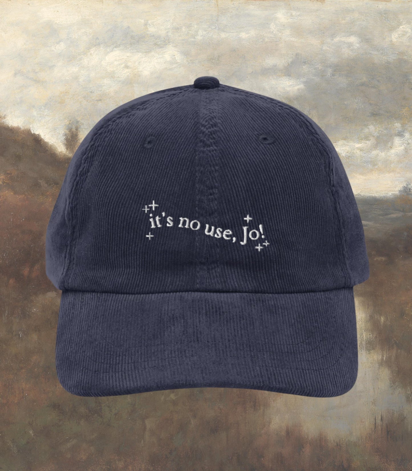 Little Women It's No Use Jo Corduroy Embroidered Hat * Orchard House Cottagecore March Sisters Meg Beth Amy Laurie Fandom Merch Bookish Gift