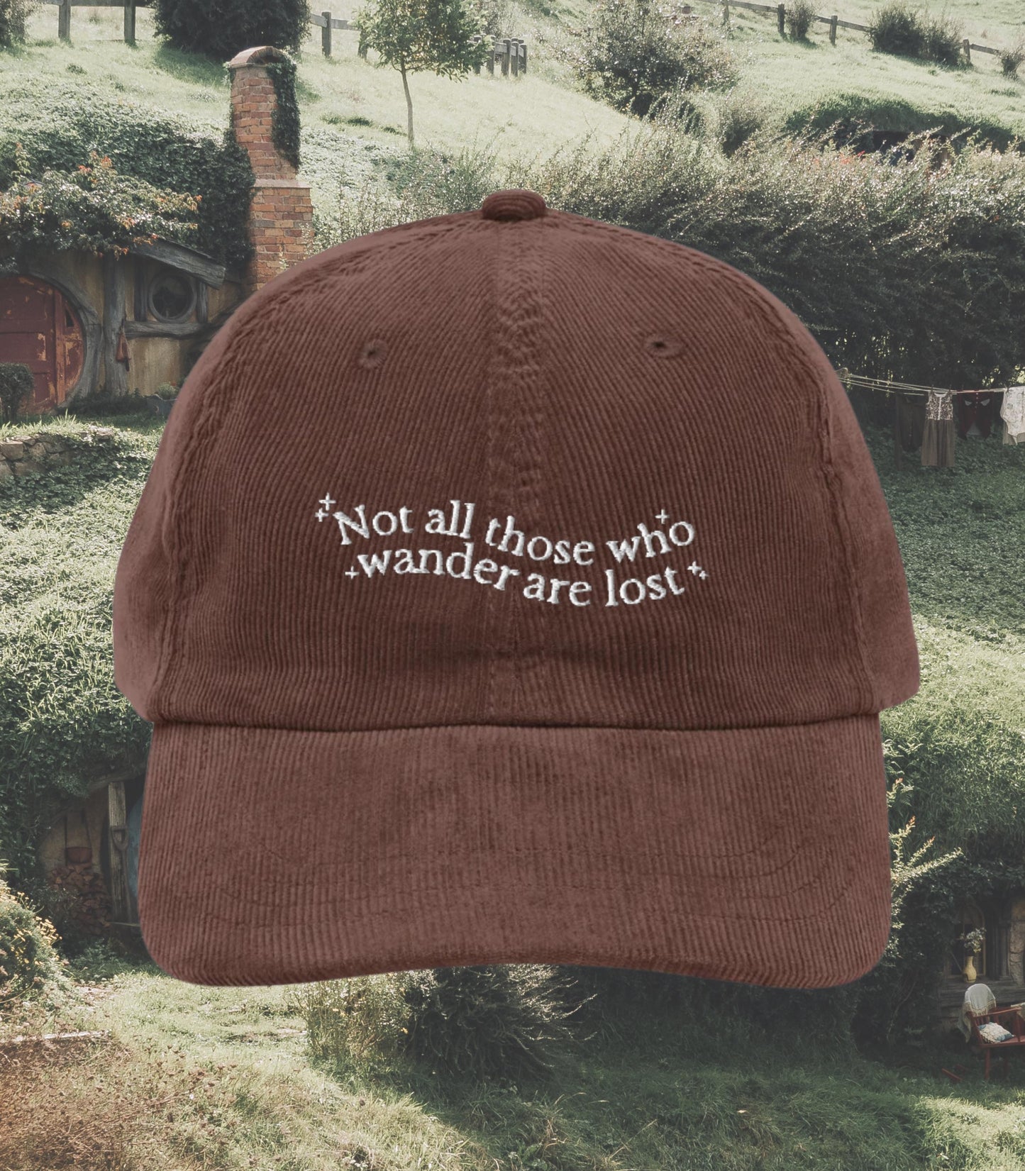 Not all those who wander are lost * Embroidered Corduroy Baseball Hat * Fantasy Reader Gift Tolkien Fandom Merch Trendy Bookish lotr