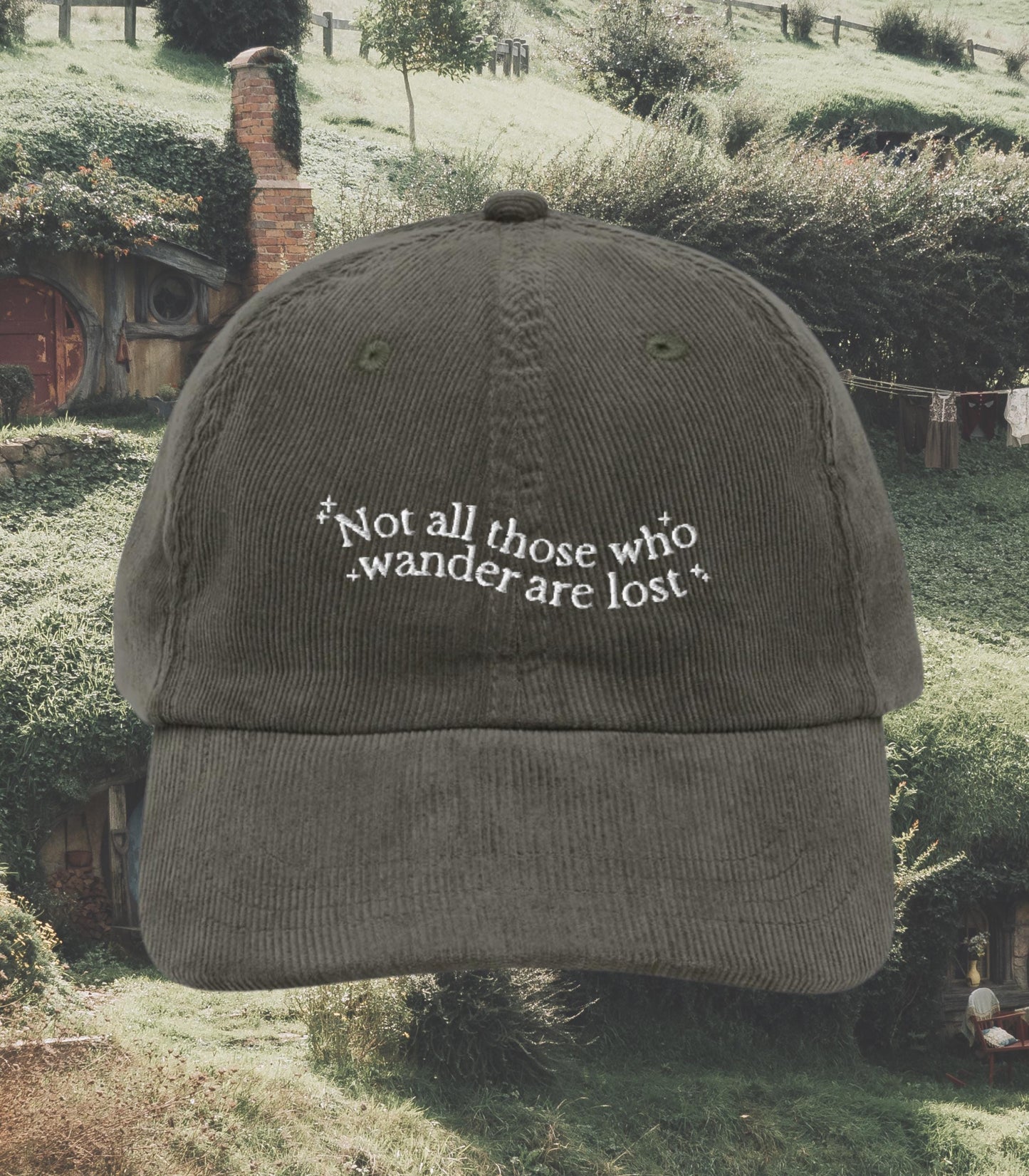 Not all those who wander are lost * Embroidered Corduroy Baseball Hat * Fantasy Reader Gift Tolkien Fandom Merch Trendy Bookish lotr