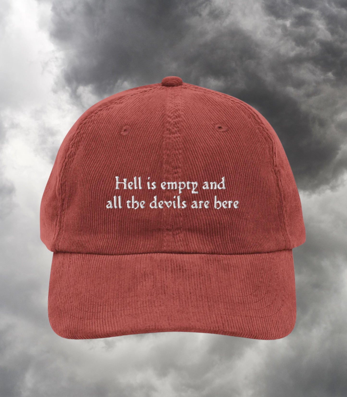 Hell is Empty and all the Devils are Here Emo Embroidered Corduroy Hat * Bookish Shatter Me Aaron Warner Shakespeare Tempest Sector 45