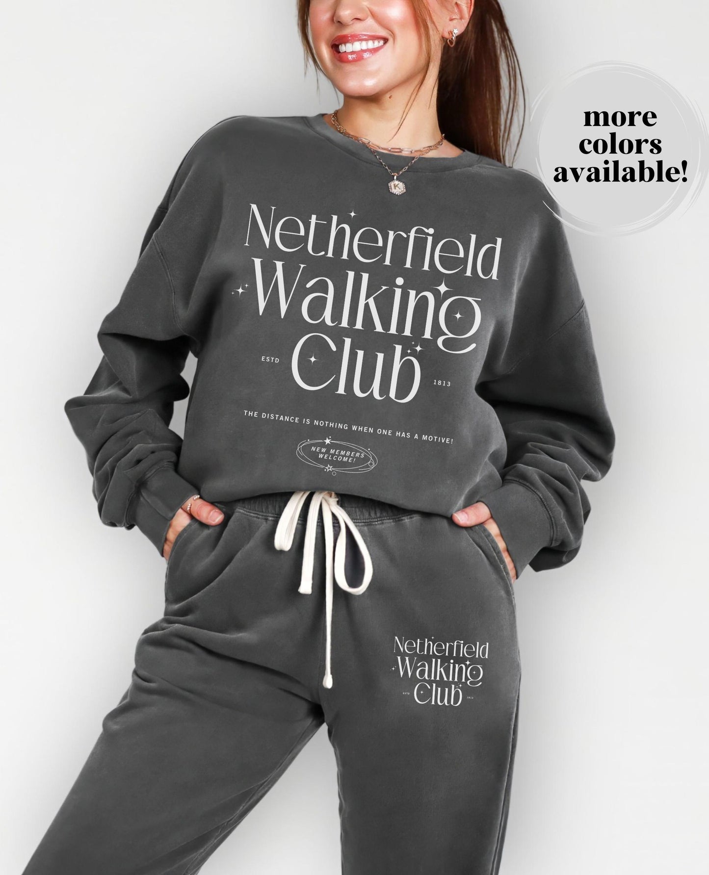 Pride & Prejudice Netherfield Walking Club Comfort Colors Sweatshirt * Fond of Walking Pemberley Mr Darcy Bookish Gift Jane Austen Merch