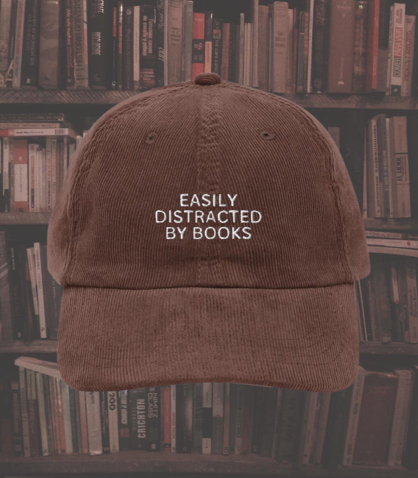 Easily Distracted by Books Funny Corduroy Dad Hat * Trendy Booktok Bookstagram Book Club Trucker Cap * Gift for Readers Bookworm Book Lover