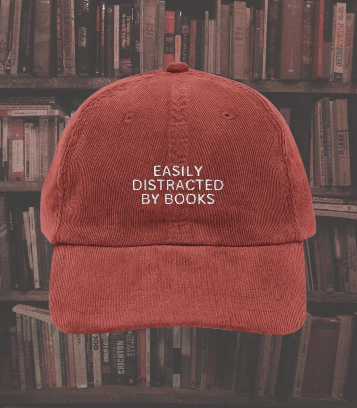 Easily Distracted by Books Funny Corduroy Dad Hat * Trendy Booktok Bookstagram Book Club Trucker Cap * Gift for Readers Bookworm Book Lover