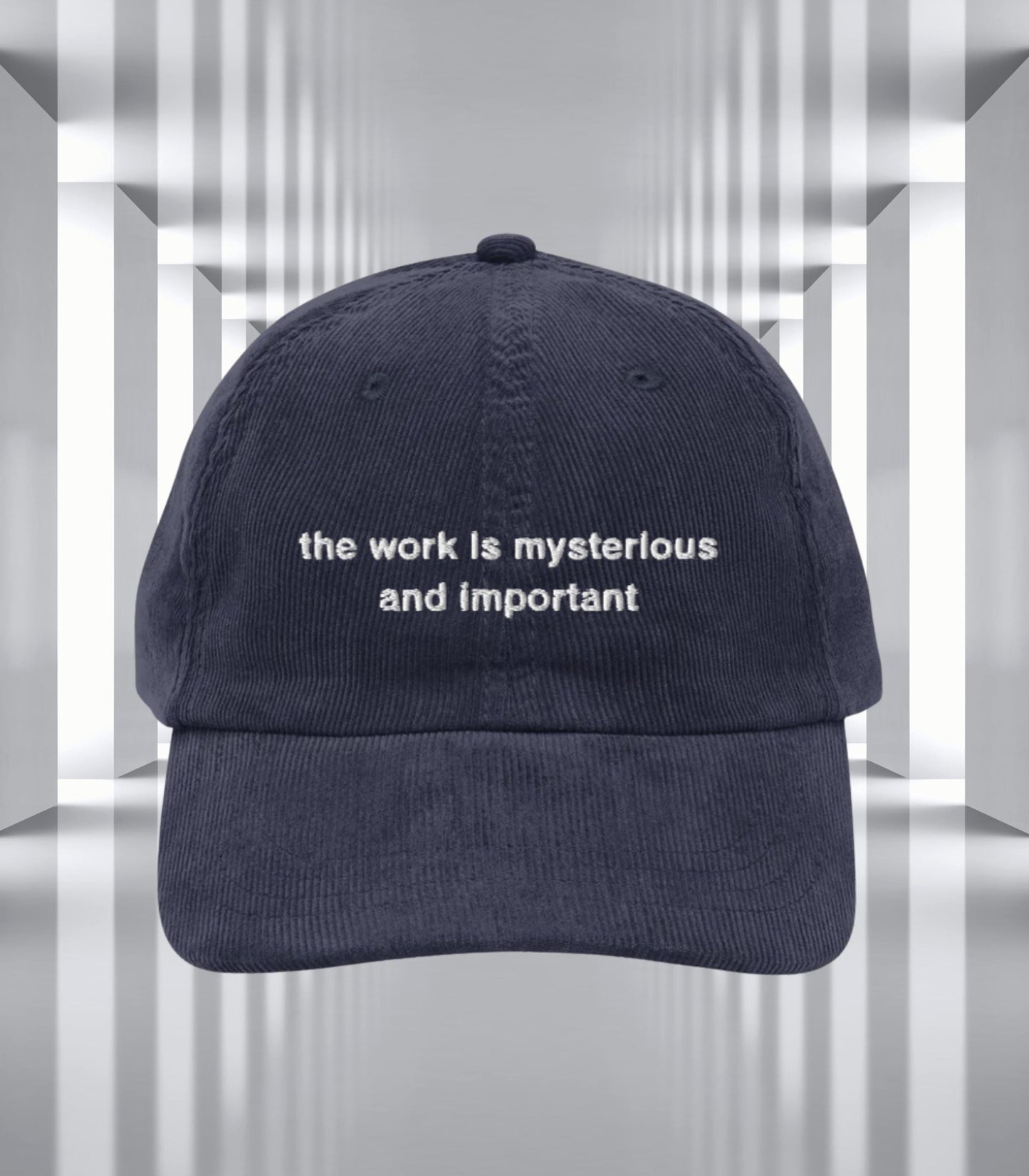 The Work is Mysterious and Important * Dystopian Sci Fi TV Show Lover Gift * Corporate Office Severance