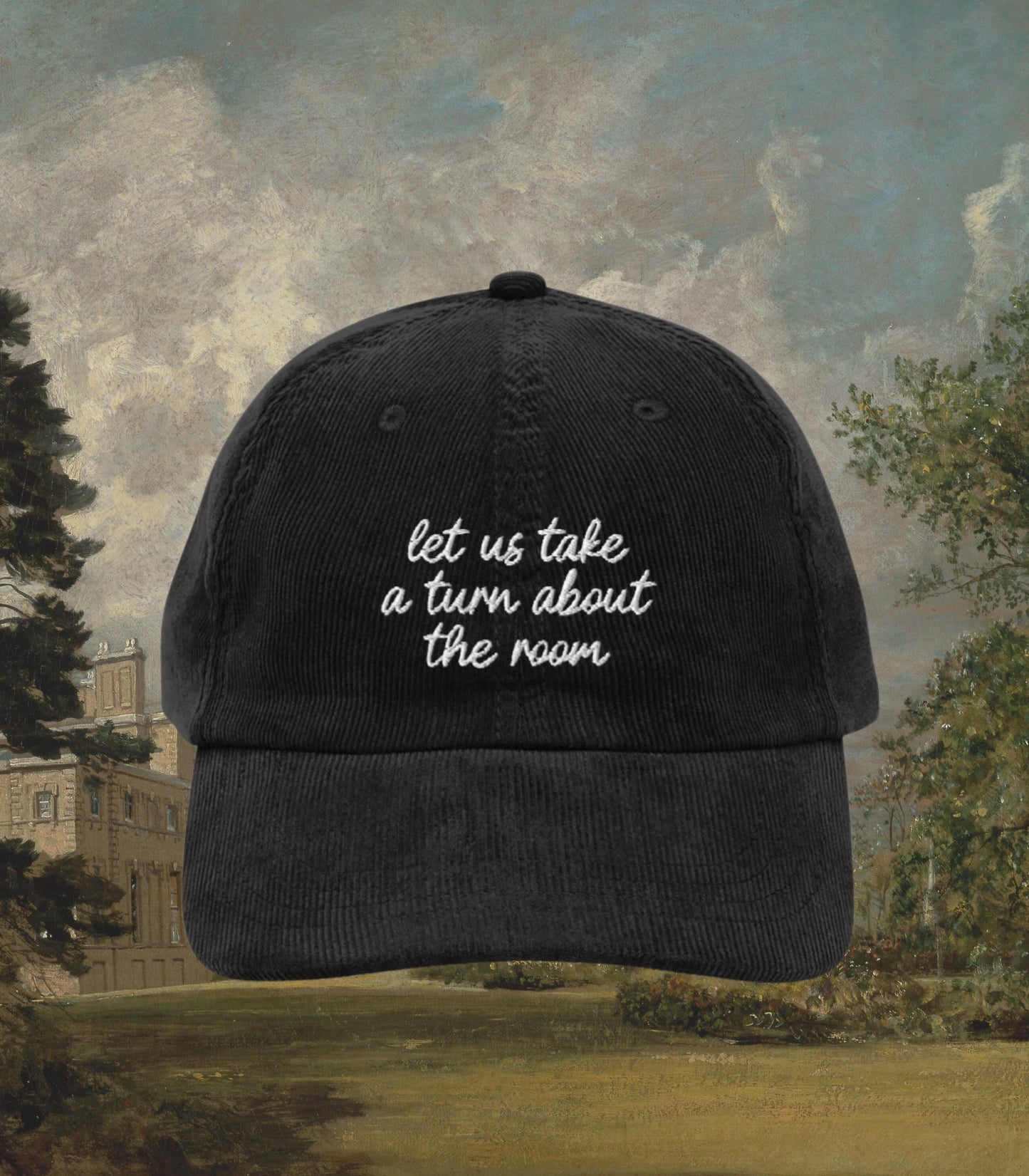 Pride & Prejudice Let us take a turn about the room Embroidered Corduroy Hat * Very fond of walking Jane Austen Merch Hot Girl Walk 20th