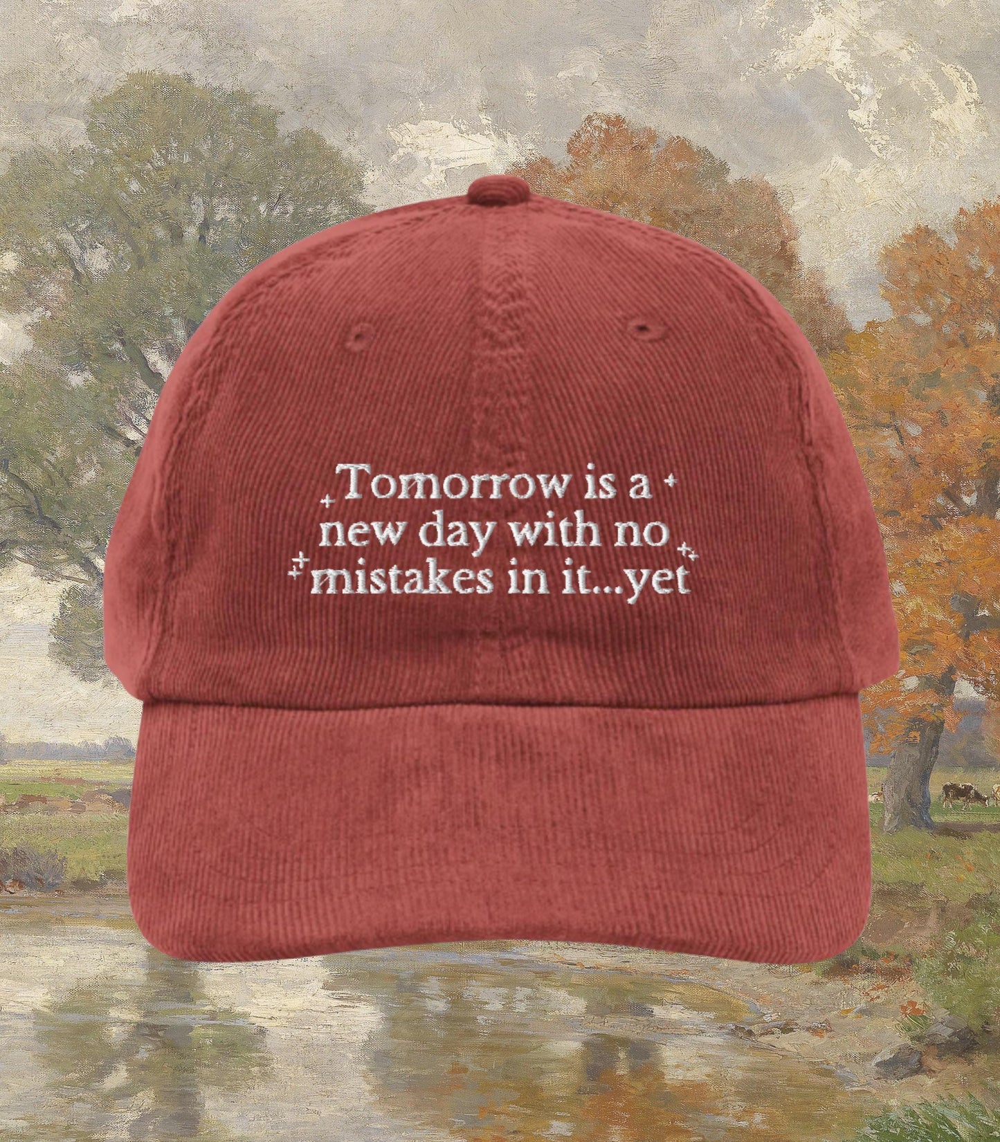 Anne of Green Gables Embroidered Corduroy Dad Hat * Tomorrow is a New Day with no Mistakes * Anne with an E Cottagecore Book Merch Gift Idea