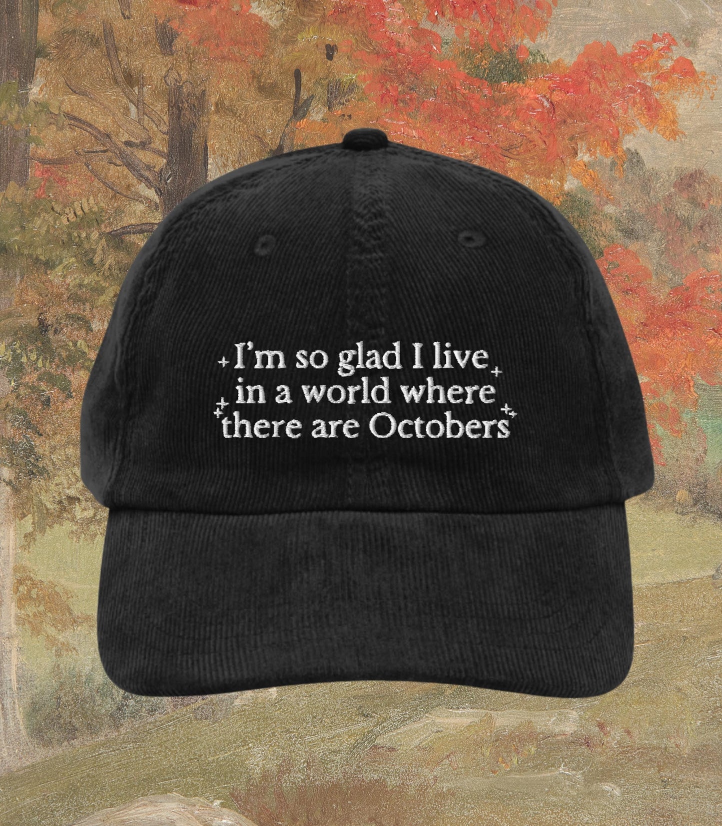 Anne of Green Gables Embroidered Corduroy Hat * World Where There Are Octobers * Anne with an E Fall I am an Autumn Aesthetic Cottagecore
