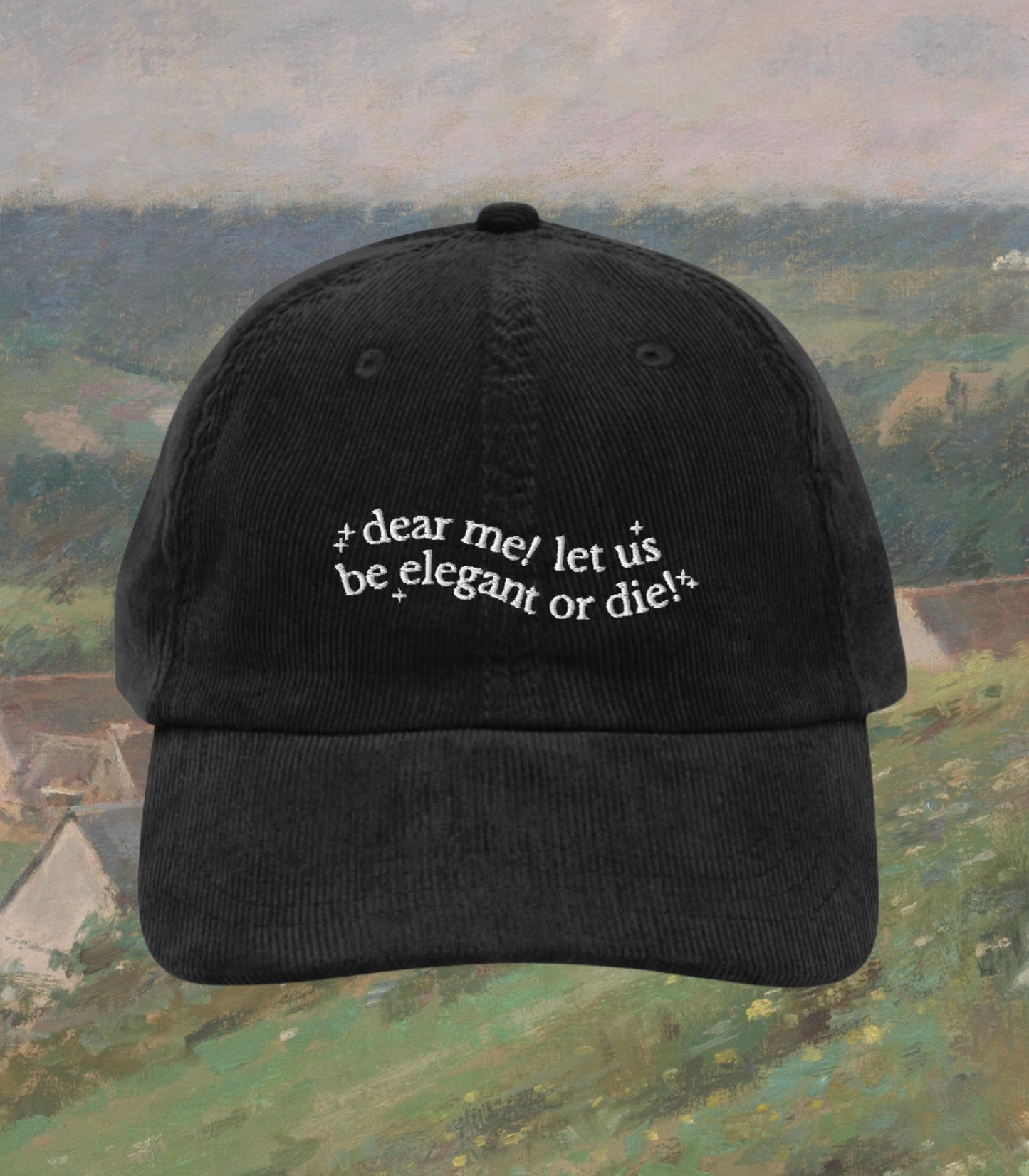 Little Women Let Us Be Elegant Embroidered Corduroy Dad Hat * March Sisters It's No Use Jo Meg Beth Amy Laurie Subtle Bookish Gift Idea