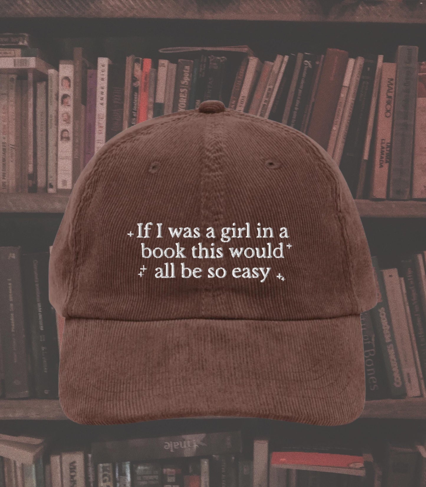 Little Women Girl in a Book Corduroy Embroidered Hat * Cottagecore Aesthetic March Sisters It's No Use Jo Meg Beth Amy Laurie Booktok Merch
