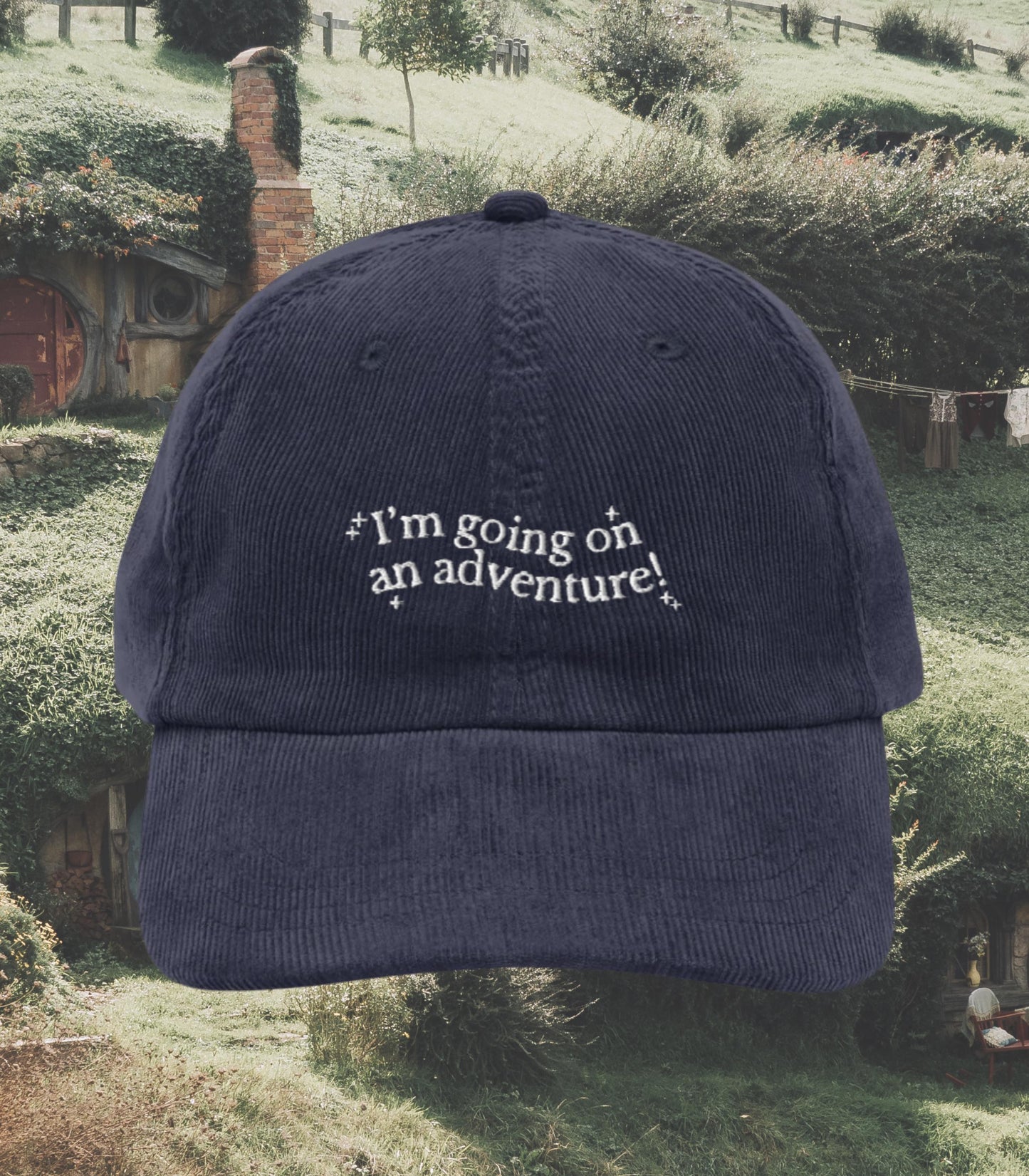 Going on an adventure Embroidered Corduroy Baseball Hat * Fantasy Reader Gift I am no man * Tolkien Fandom Merch Book Lover Trendy Bookish
