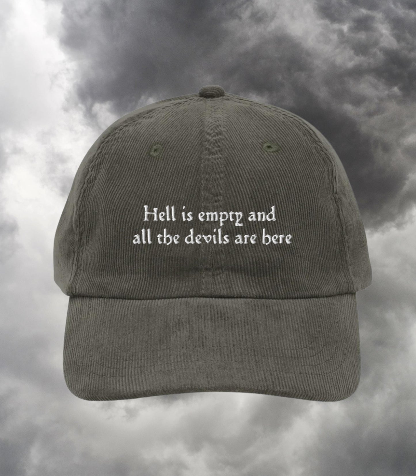Hell is Empty and all the Devils are Here Emo Embroidered Corduroy Hat * Bookish Shatter Me Aaron Warner Shakespeare Tempest Sector 45