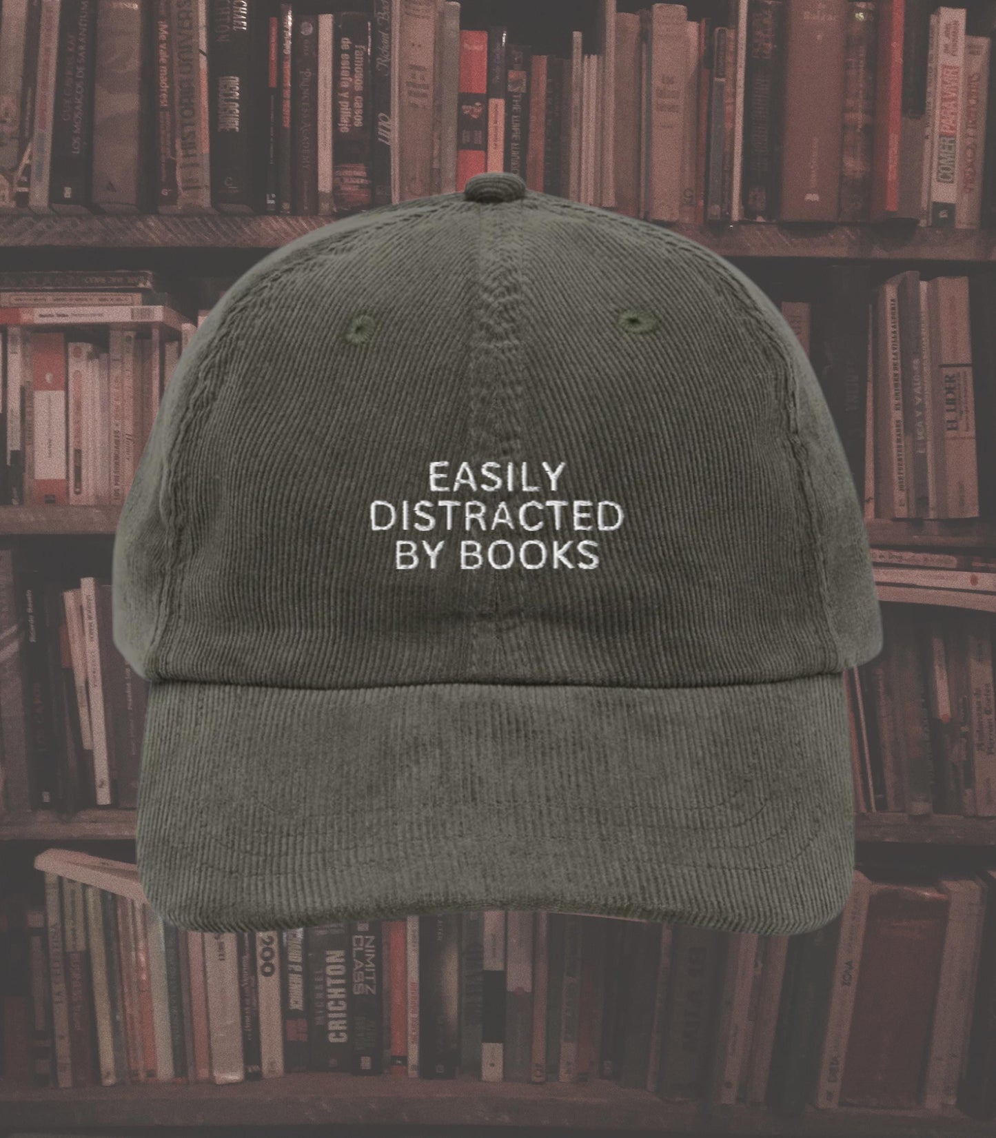 Easily Distracted by Books Funny Corduroy Dad Hat * Trendy Booktok Bookstagram Book Club Trucker Cap * Gift for Readers Bookworm Book Lover
