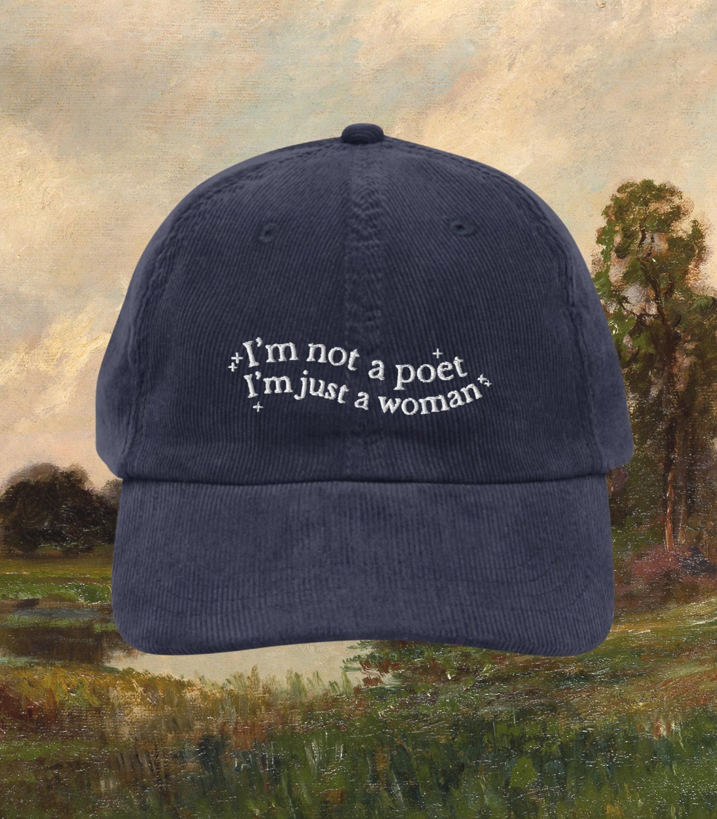 Little Women Embroidered Corduroy Dad Hat I'm not a Poet Just a Woman Orchard House March Sisters Meg Jo Beth Amy Cottagecore Light Academia