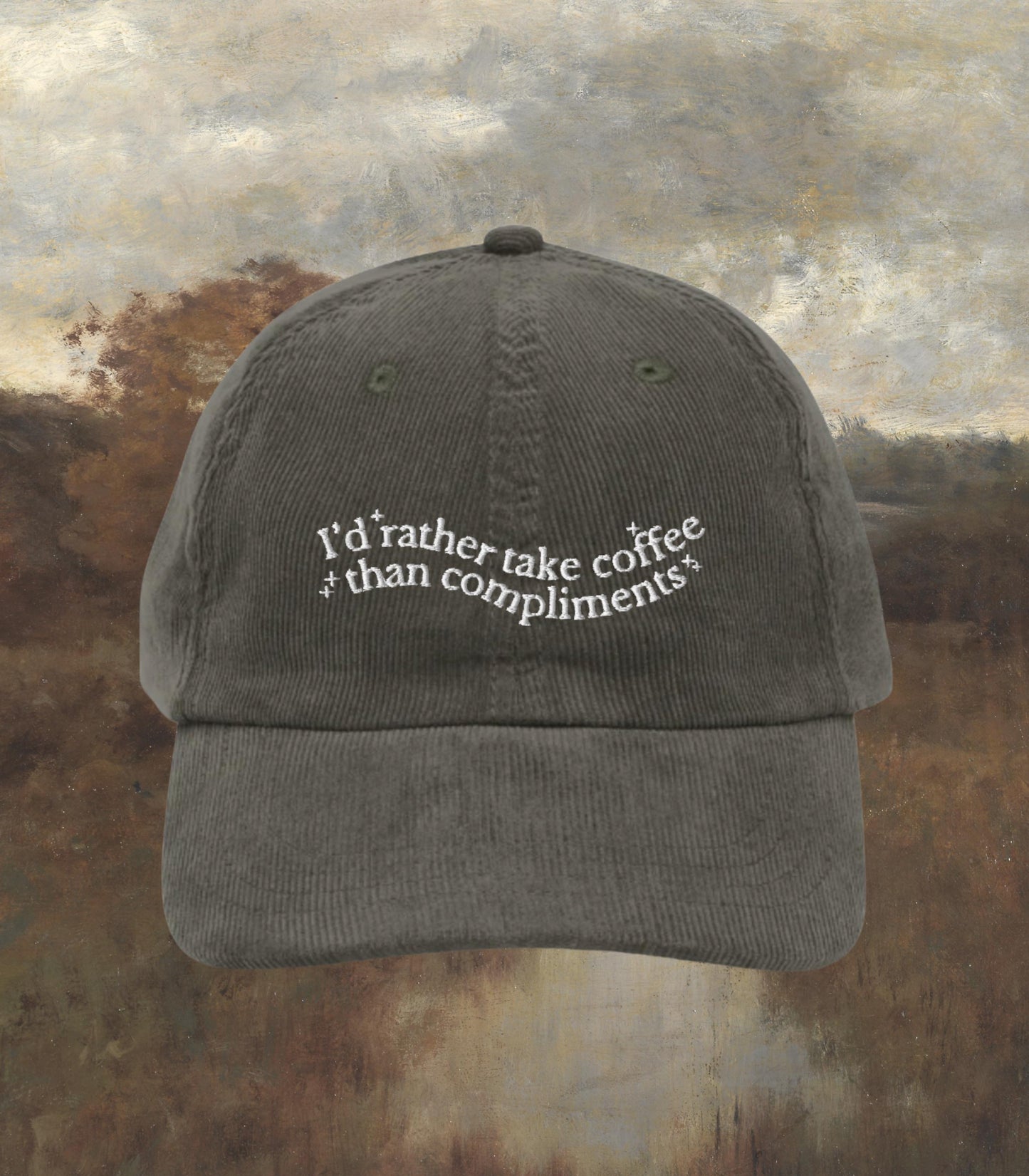 Little Women Embroidered Corduroy Dad Hat Coffee than Compliments * Orchard House March Sisters It's no use Jo Meg Beth Amy Cottagecore