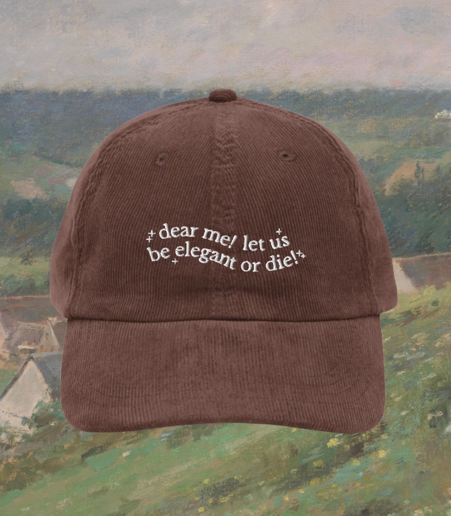 Little Women Let Us Be Elegant Embroidered Corduroy Dad Hat * March Sisters It's No Use Jo Meg Beth Amy Laurie Subtle Bookish Gift Idea