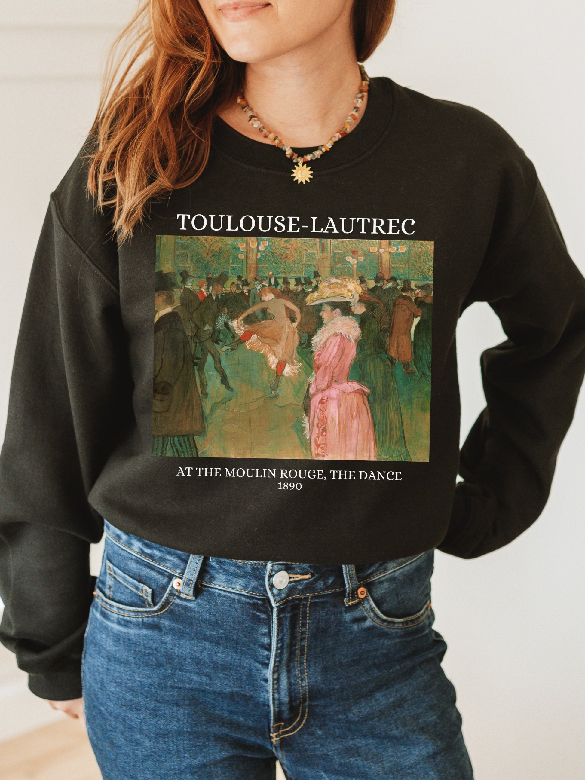 Henri de Toulouse-Lautrec Art Nouveau Post Impressionist French Painter Sweatshirt * Boho Art Lover Gift * At the Moulin Rouge dance