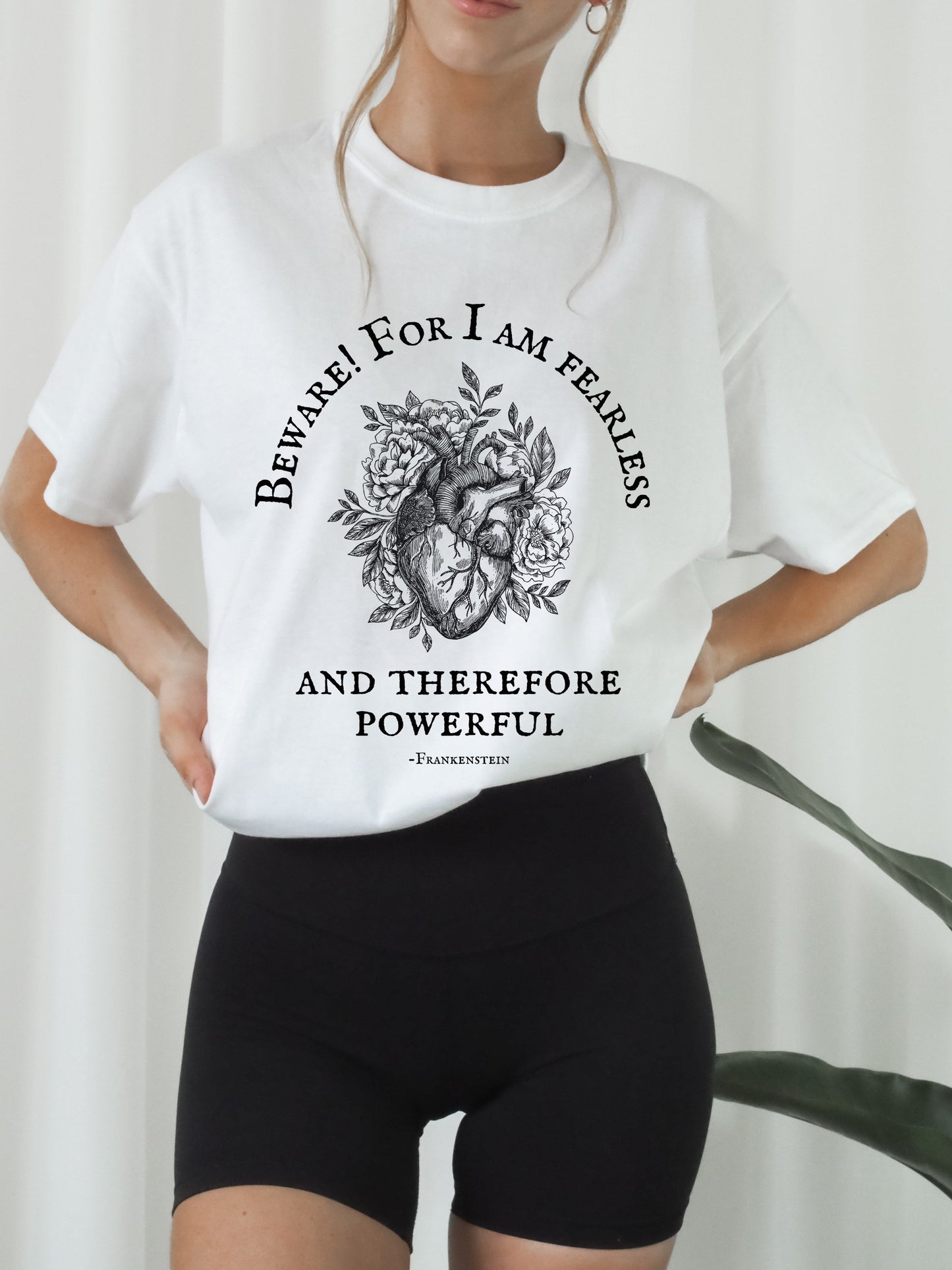 Beware for I am fearless and therefore powerful * Frankenstein Mary Shelley * Dark Academia Feminist Bookish Gothic Dark Cottagecore Shirt