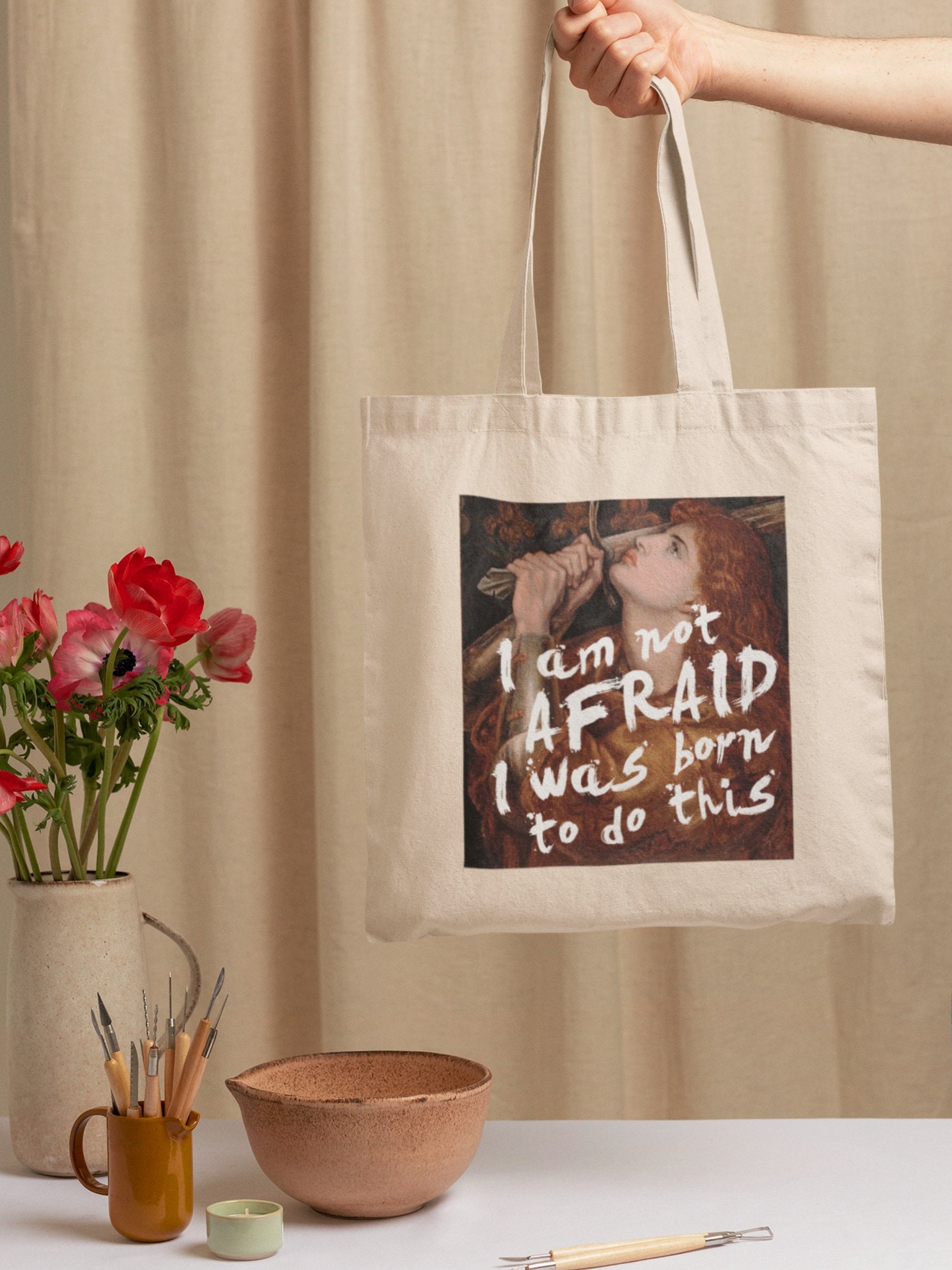 I am not afraid, I was born to do this * Feminist Joan of Arc Art History Aesthetic * Famous painting * light dark academia Bookish Tote Bag