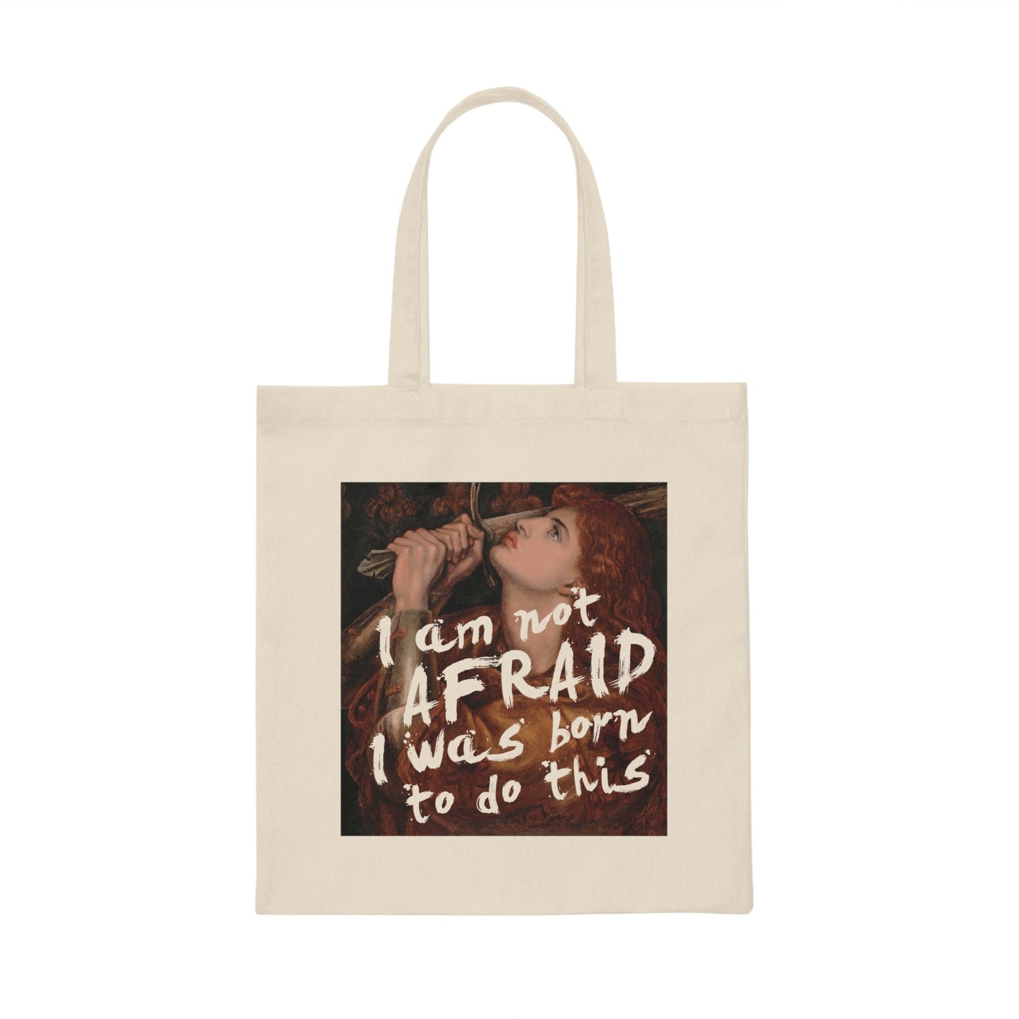 I am not afraid, I was born to do this * Feminist Joan of Arc Art History Aesthetic * Famous painting * light dark academia Bookish Tote Bag