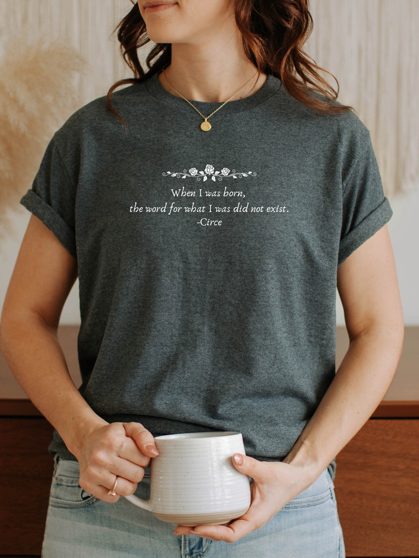 Circe When I was born Quote Tee Shirt Tshirt * Literature Aeaea Odyssey Bookish Gift Witchy Light Dark Academia Aesthetic * Madeline Miller