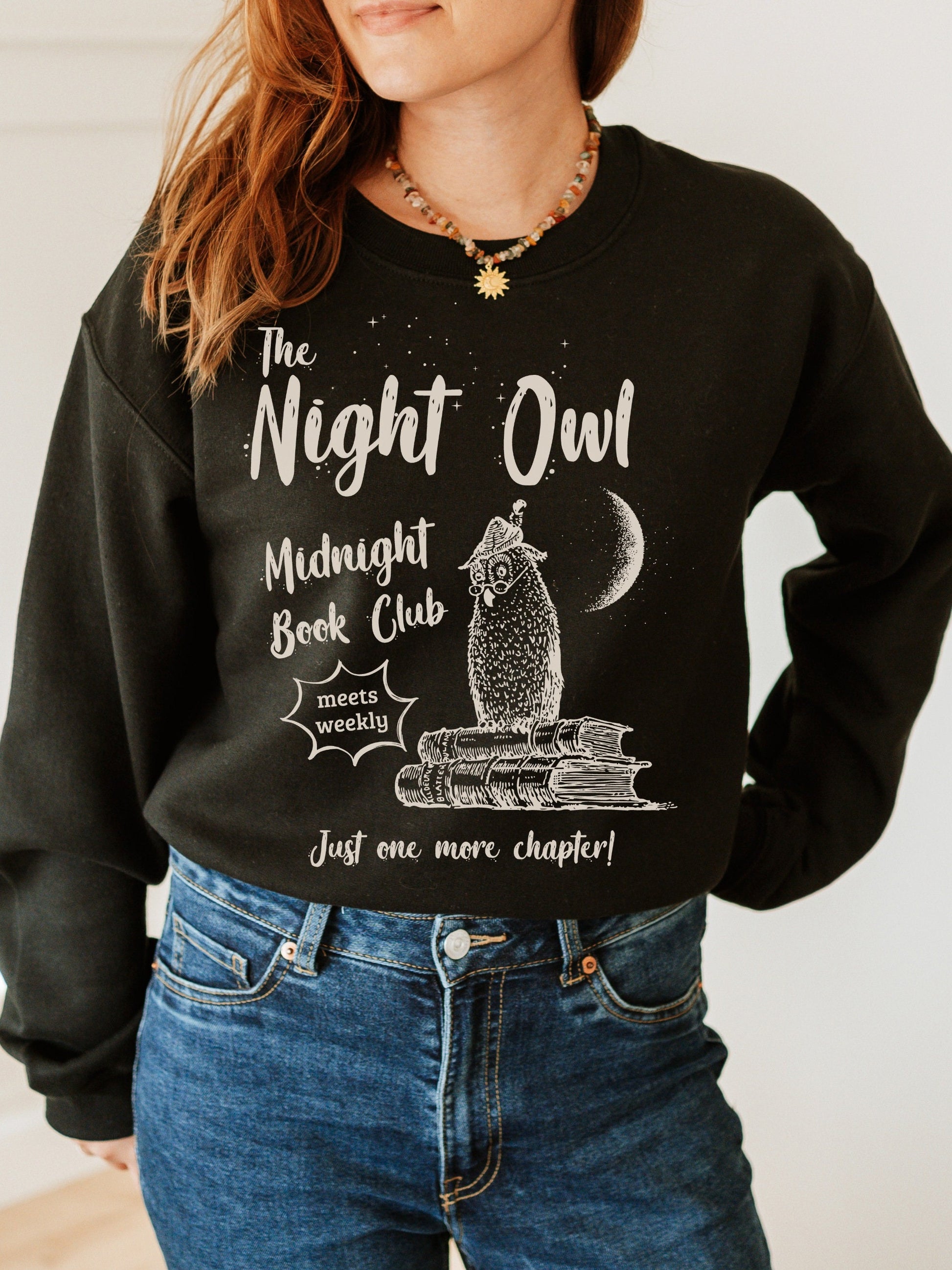 Night Owl Book Club Bookish Book Lover Sweatshirt * Bibliophile Library Reader Teacher Gift * A book a day Bookworm BYOB Literature Academia