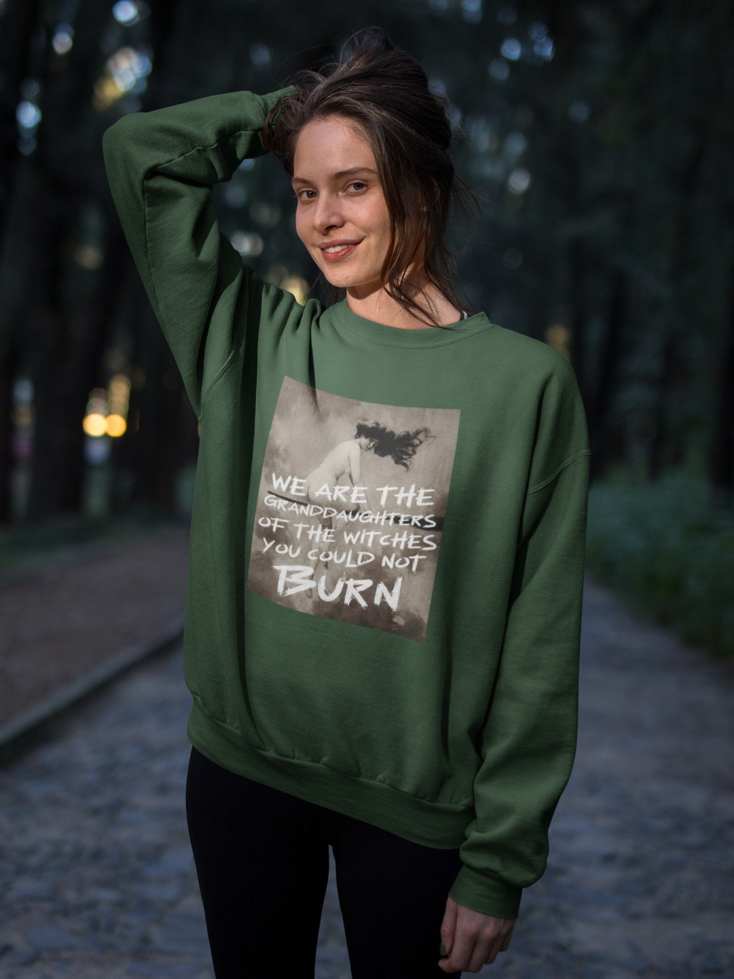 We are the granddaughters of the witches you could not burn