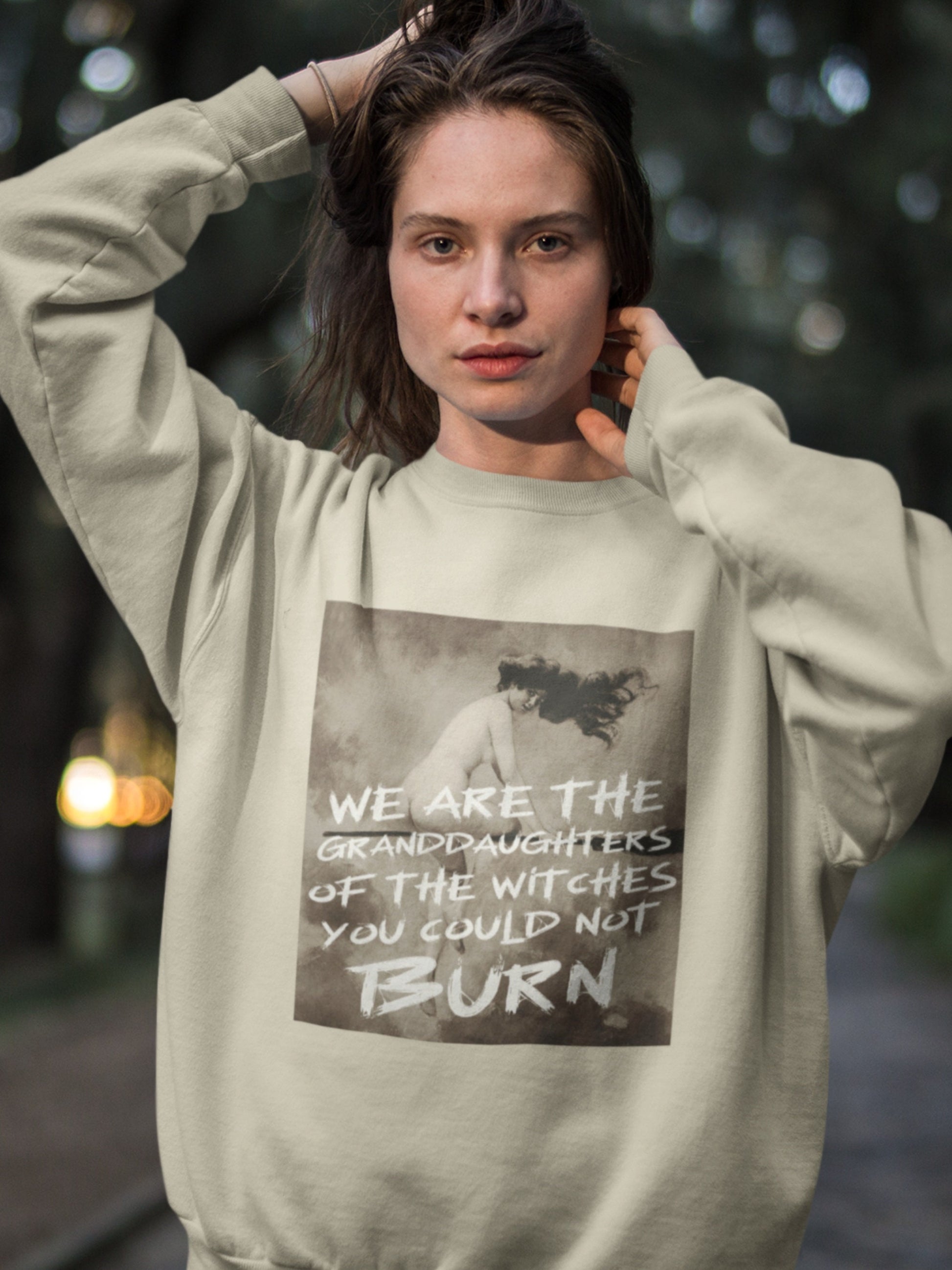 We are the granddaughters of the witches you could not burn