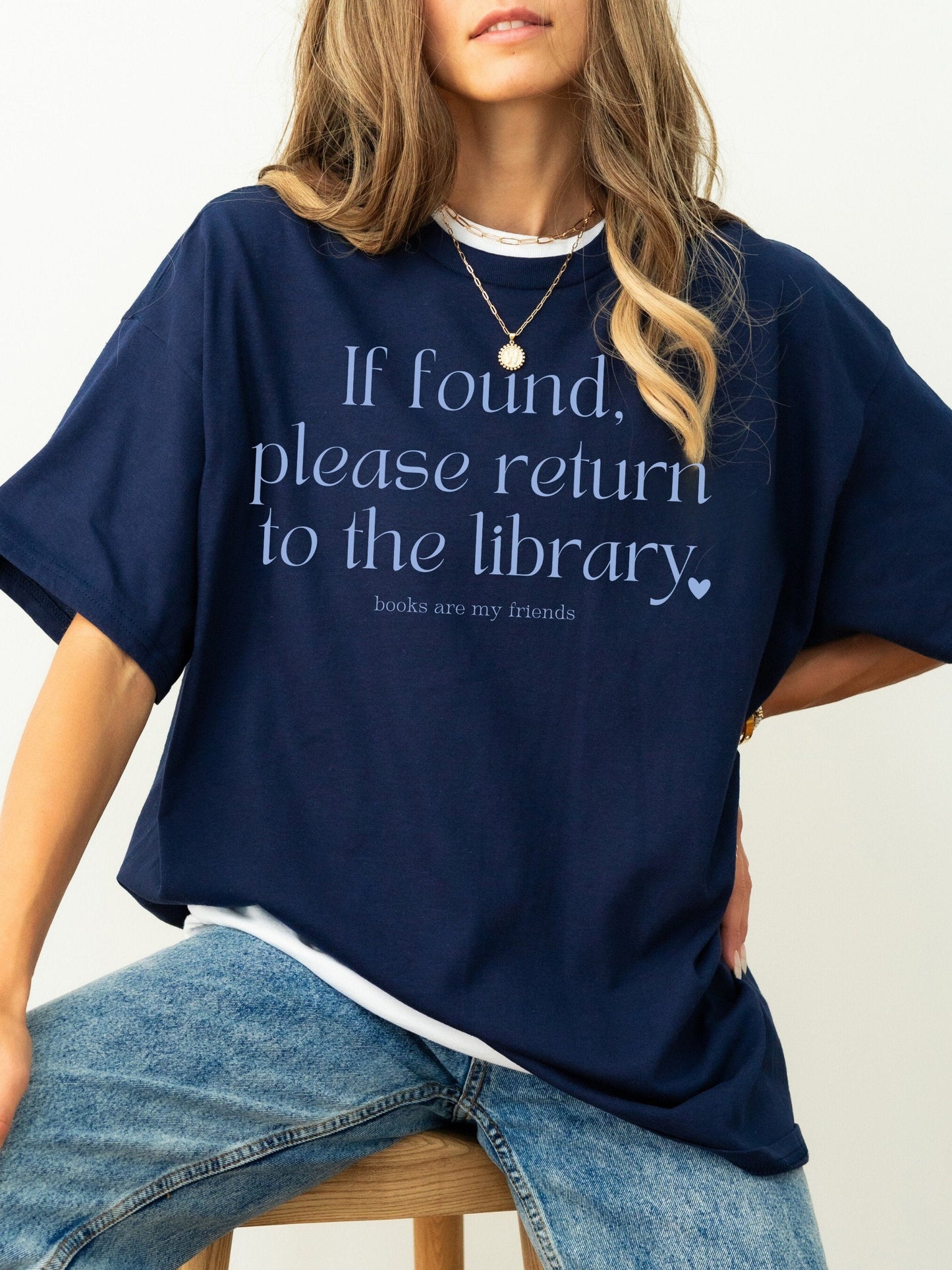 If found please return to the library * Bookworm Bookish Book Fandom Merch Crewneck tshirt tee shirt Subtle Aesthetic Book Lover Gift Ideas