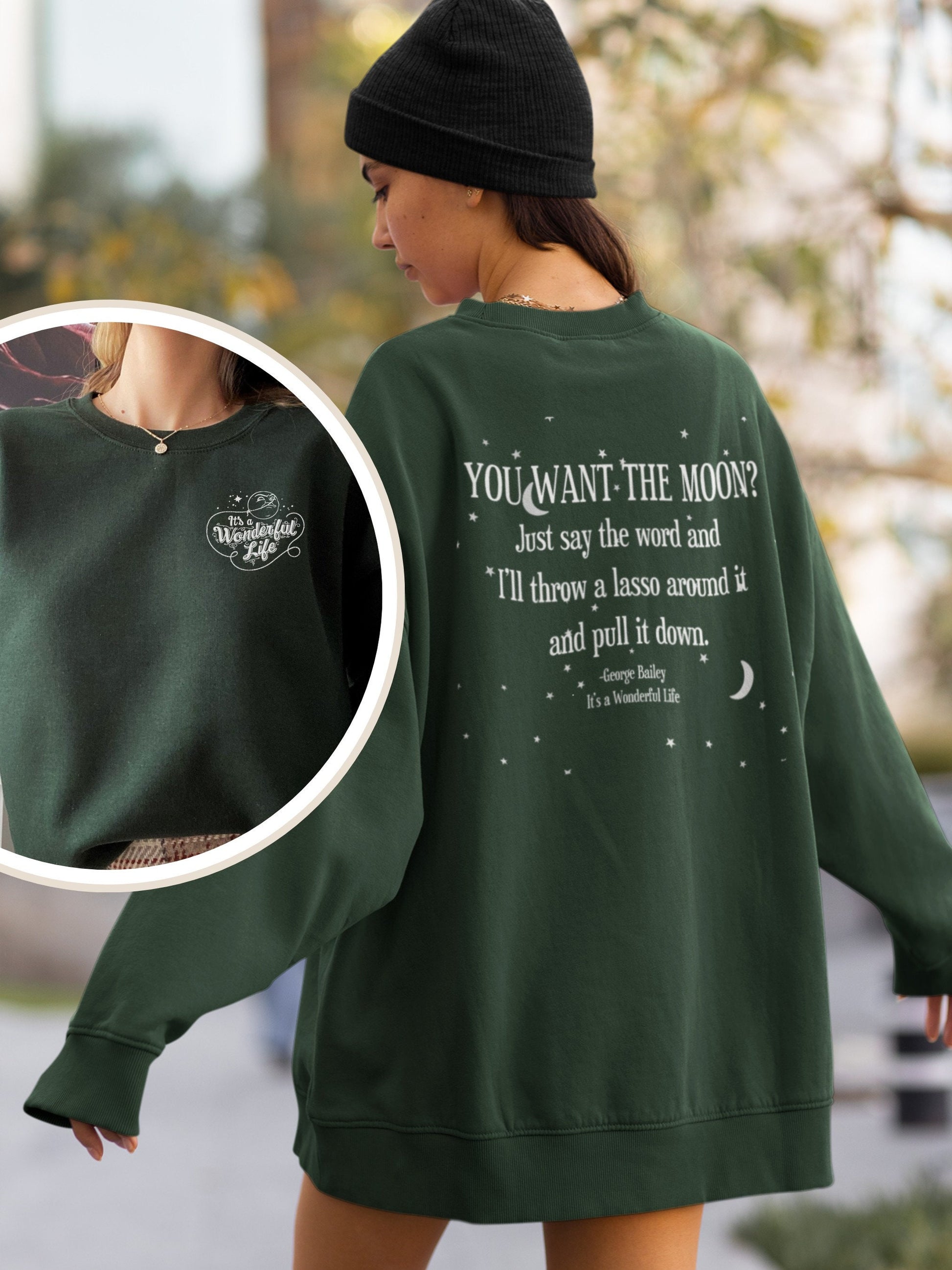 It's a Wonderful Life Classic Christmas Movie Lover sweatshirt * George Bailey Quote You Want the Moon Lasso * Holiday Party Bedford Falls