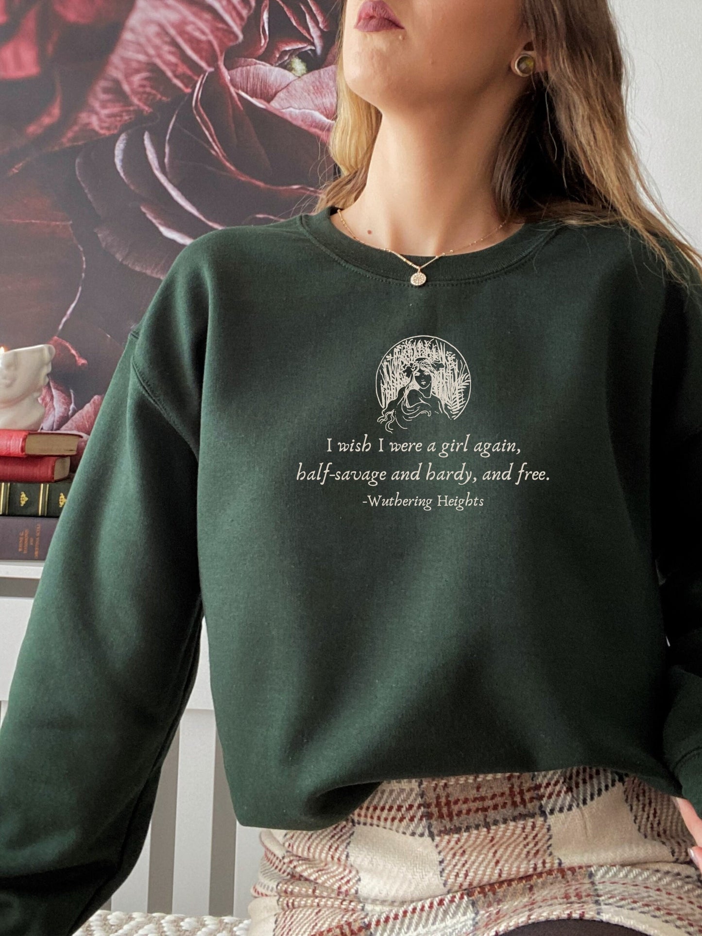 Wuthering Heights Cathy Heathcliff Bronte quote * Poetry Literature Dark Academia Bookish Sweatshirt Teacher English major gift for readers