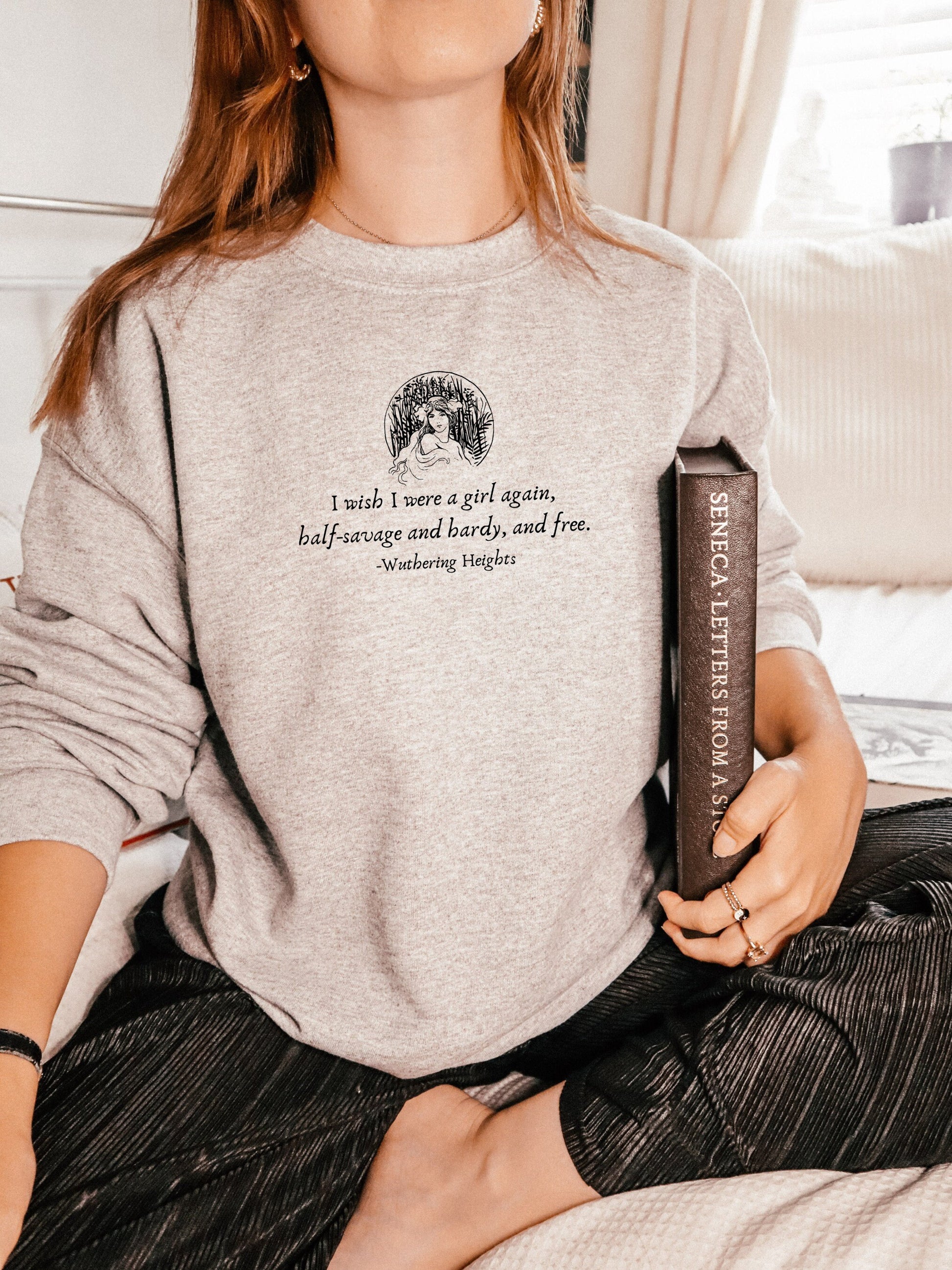 Wuthering Heights Cathy Heathcliff Bronte quote * Poetry Literature Dark Academia Bookish Sweatshirt Teacher English major gift for readers