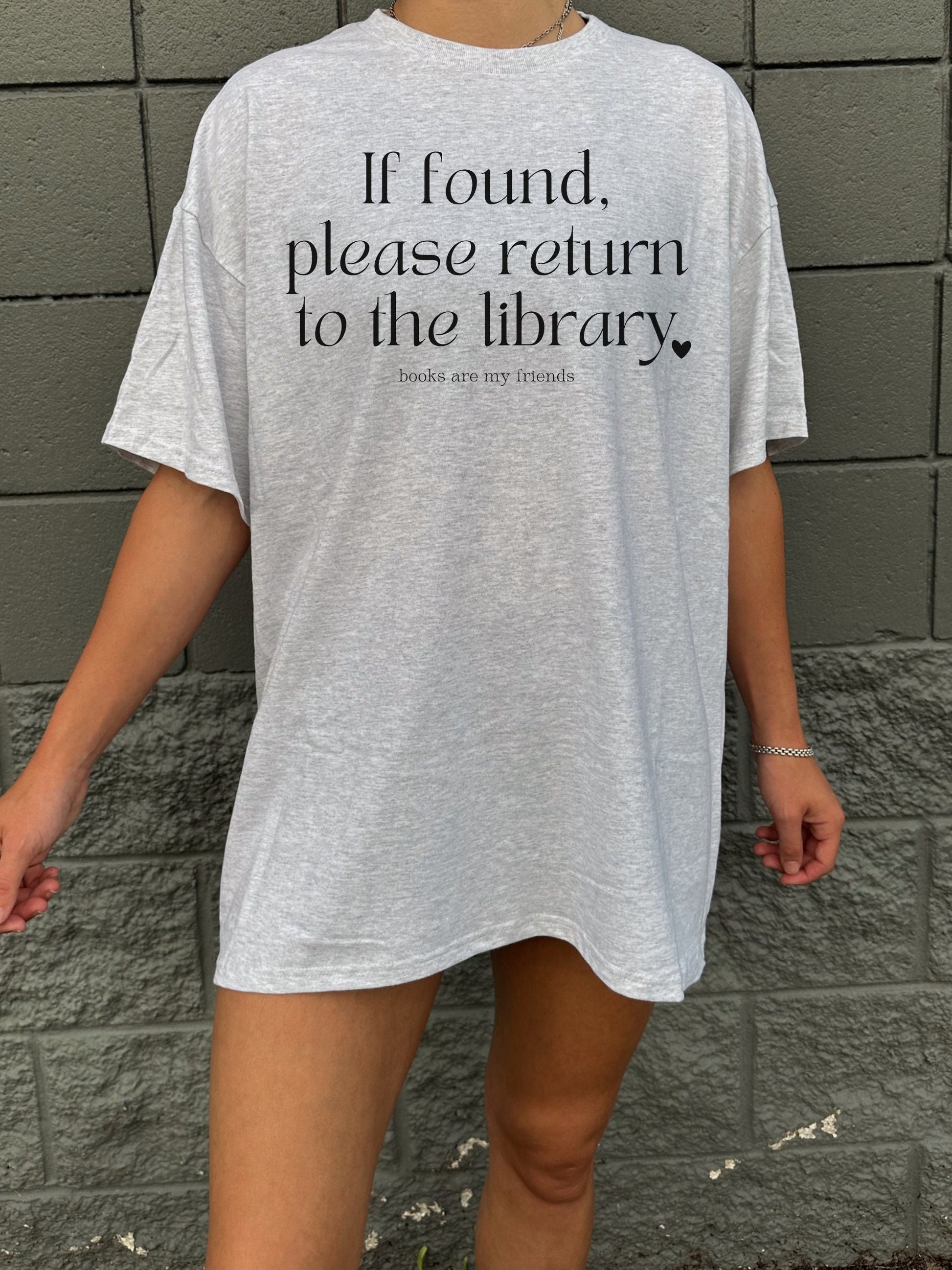 If found please return to the library t-shirt