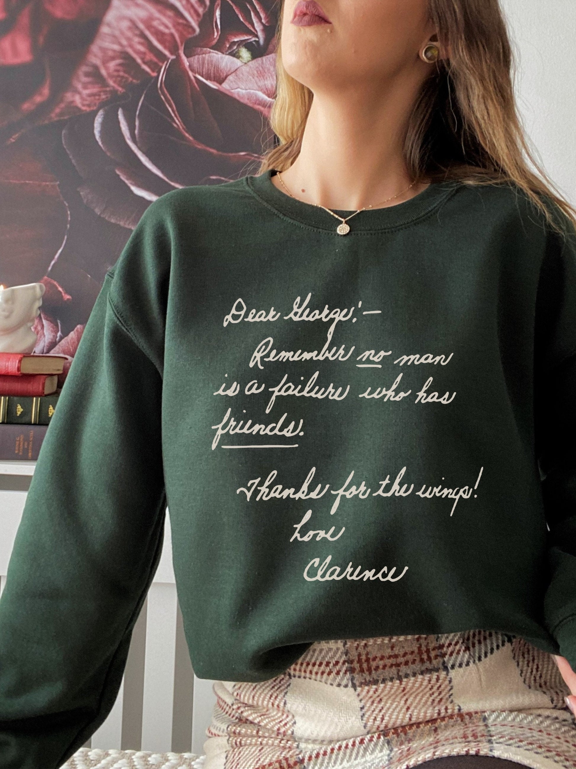 It's a Wonderful Life Classic Christmas Movie Lover Sweatshirt * Clarence's Note to George Bailey * Holiday Party Tshirt * Bedford Falls