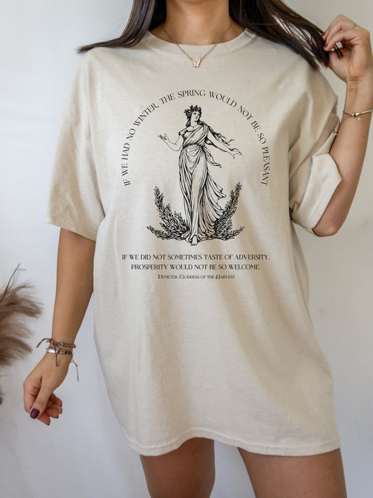 Demeter Harvest Goddess Tshirt * Autumn Spring Seasons Quote * Illiad Greek Mythology Tee Shirt Dark Academia Aesthetic Witchy Mental Health