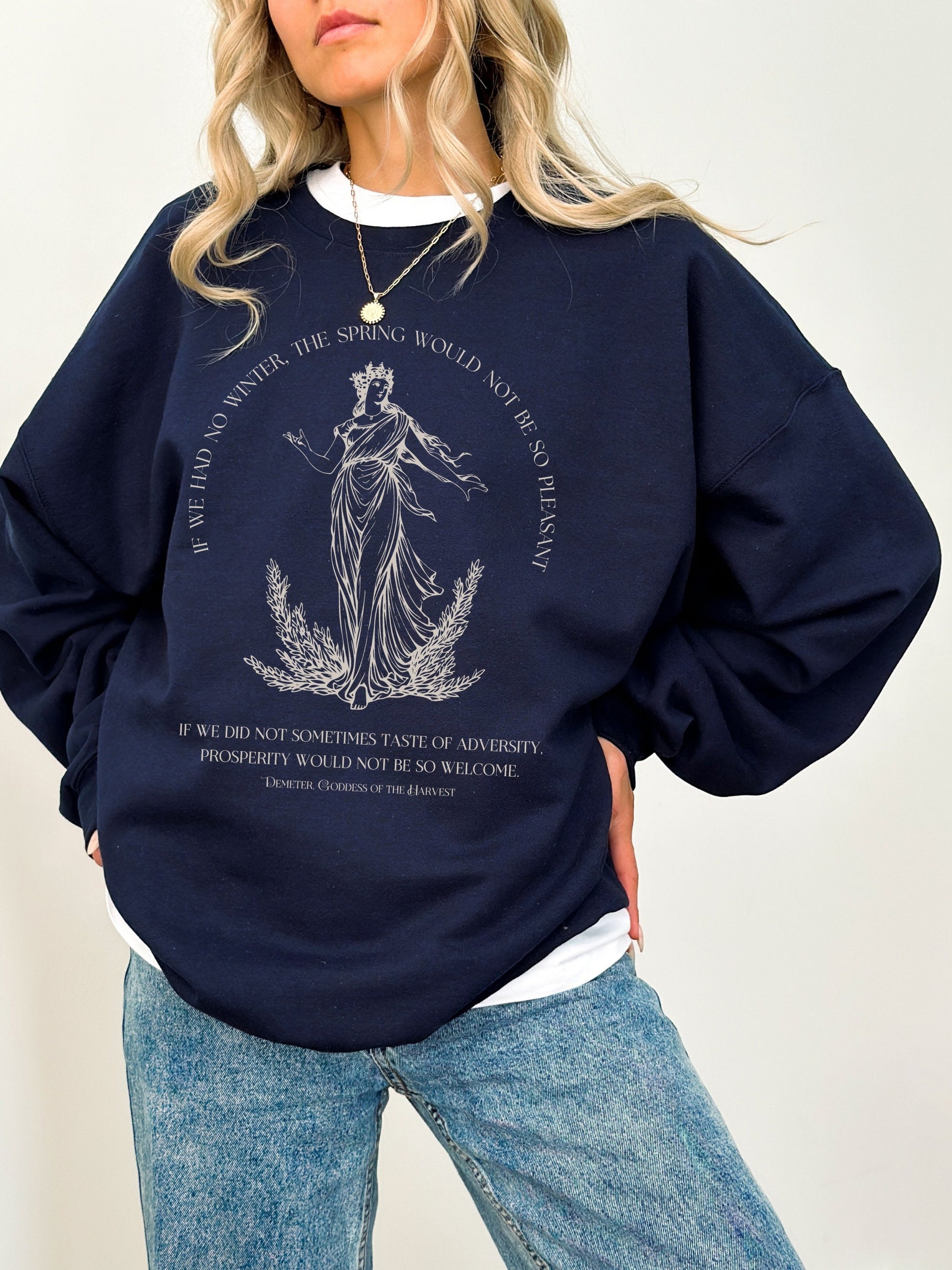 Demeter Harvest Goddess Crewneck Sweatshirt Spring Autumn Seasons Quote Illiad Greek Mythology Dark Academia Aesthetic Witchy Mental Health