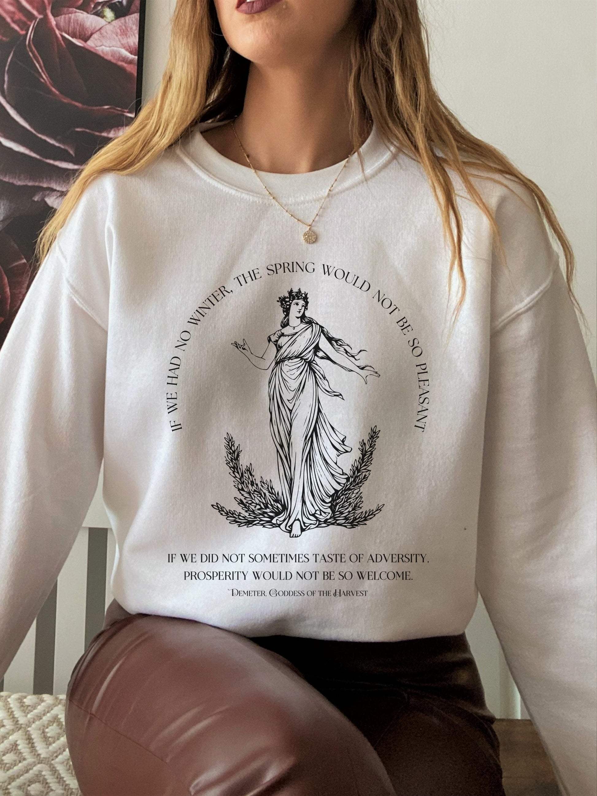 Demeter Harvest Goddess Crewneck Sweatshirt Spring Autumn Seasons Quote Illiad Greek Mythology Dark Academia Aesthetic Witchy Mental Health