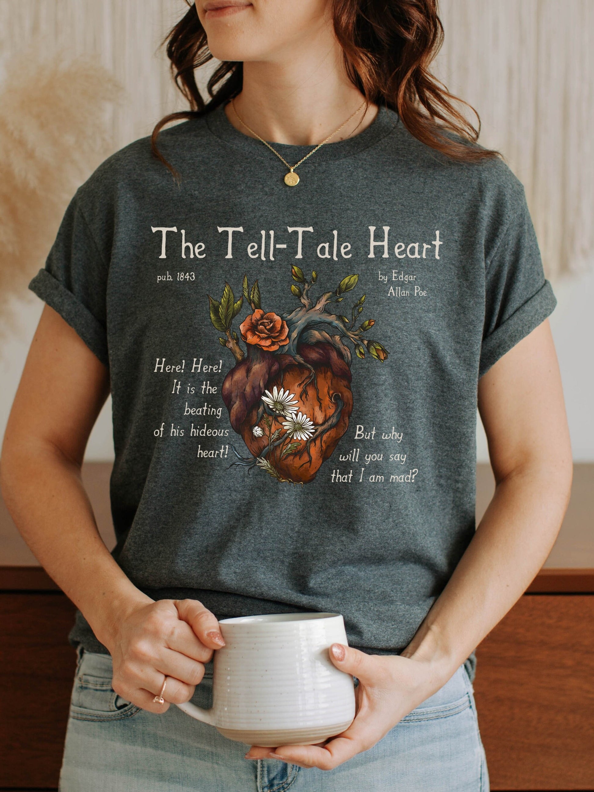 Edgar Allan Poe The Tell-Tale Heart Quote Tee * Dark Academia Goth Witchy Goblincore Shirt * Poet Bookish Gift Ideas * Raven Grunge Tshirt