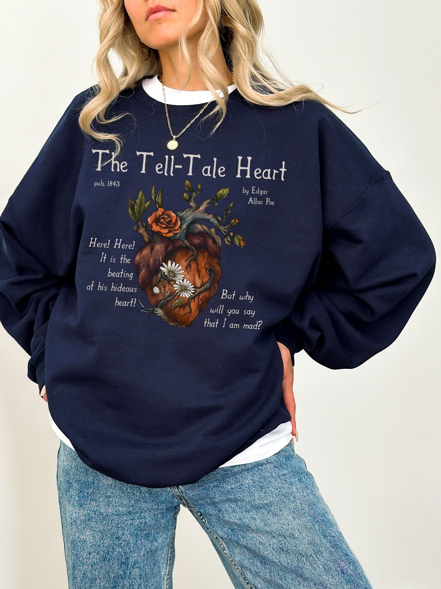 The Tell-Tale Heart Sweatshirt ~ Edgar Allan Poe