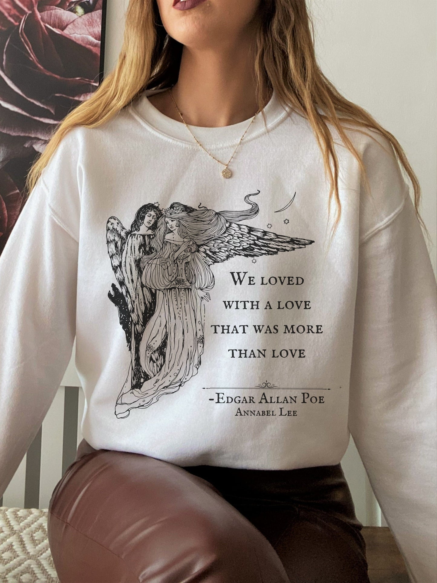 Edgar Allan Poe Annabel Lee Poem Quote Sweatshirt * The Raven Lenore * Dark Academia Goth Witchy Goblincore Angel Shirt Bookish Gift Grunge