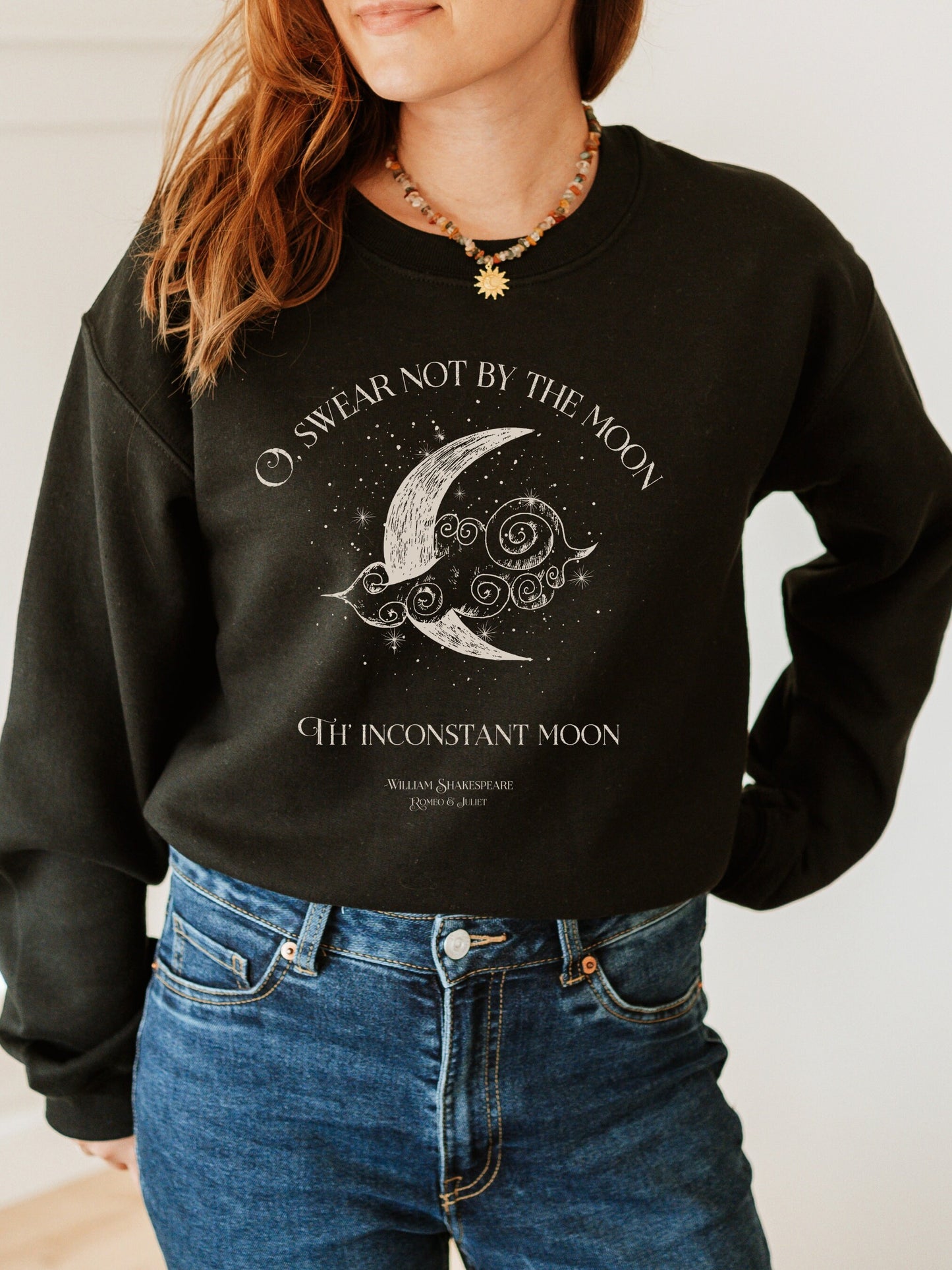 Swear not by the moon celestial Shakespeare quote sweatshirt * Romeo Juliet coquette aesthetic witchy angelcore bookish gift light academia