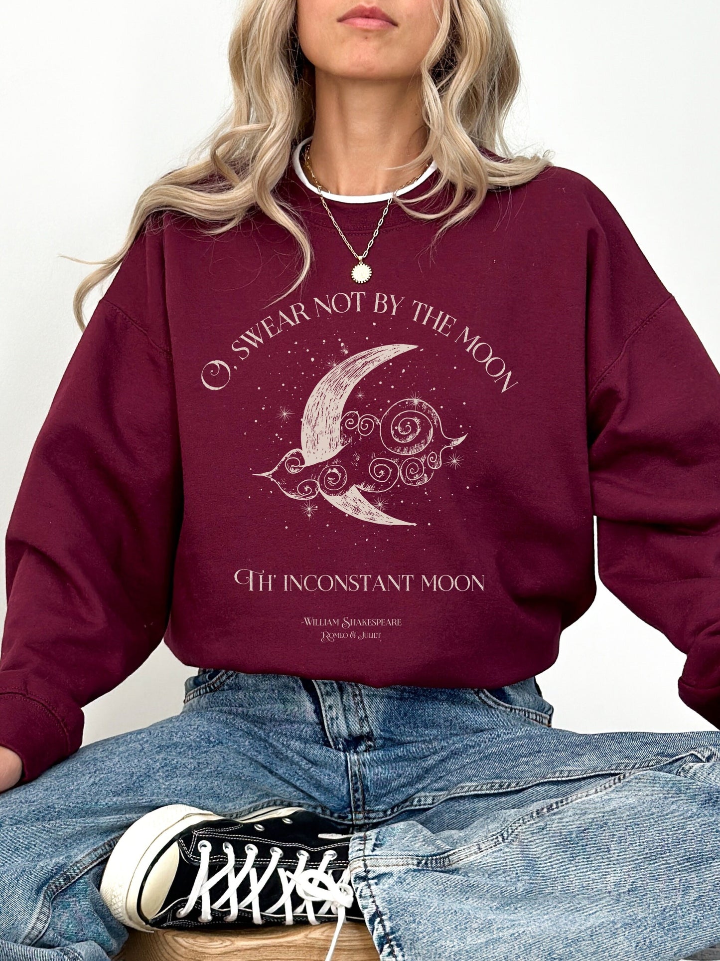 Swear not by the moon celestial Shakespeare quote sweatshirt * Romeo Juliet coquette aesthetic witchy angelcore bookish gift light academia